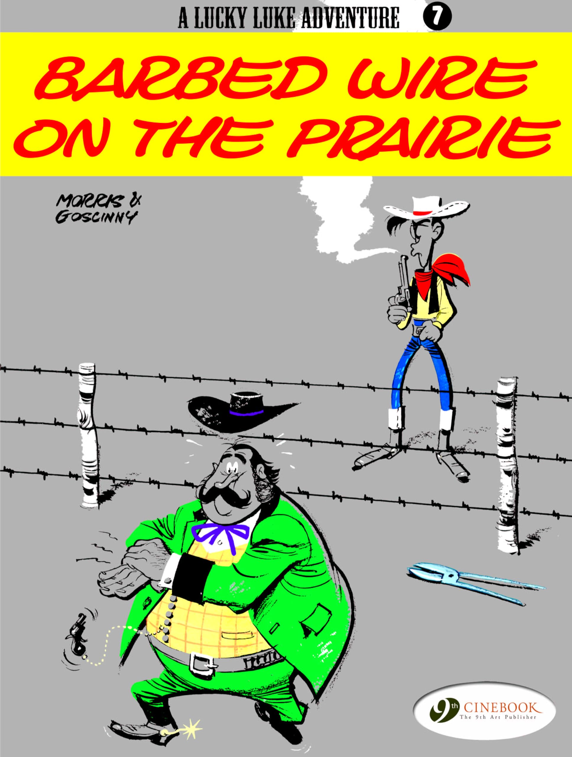Lucky Luke Vol. 7: Barbed Wire on the Prairie (Lucky Luke Adventures)