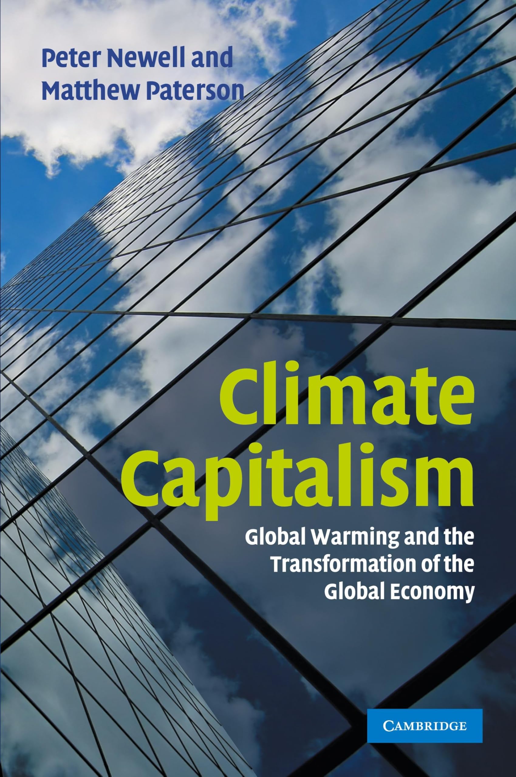 Climate Capitalism: Global Warming And The Transformation Of The Global Economy