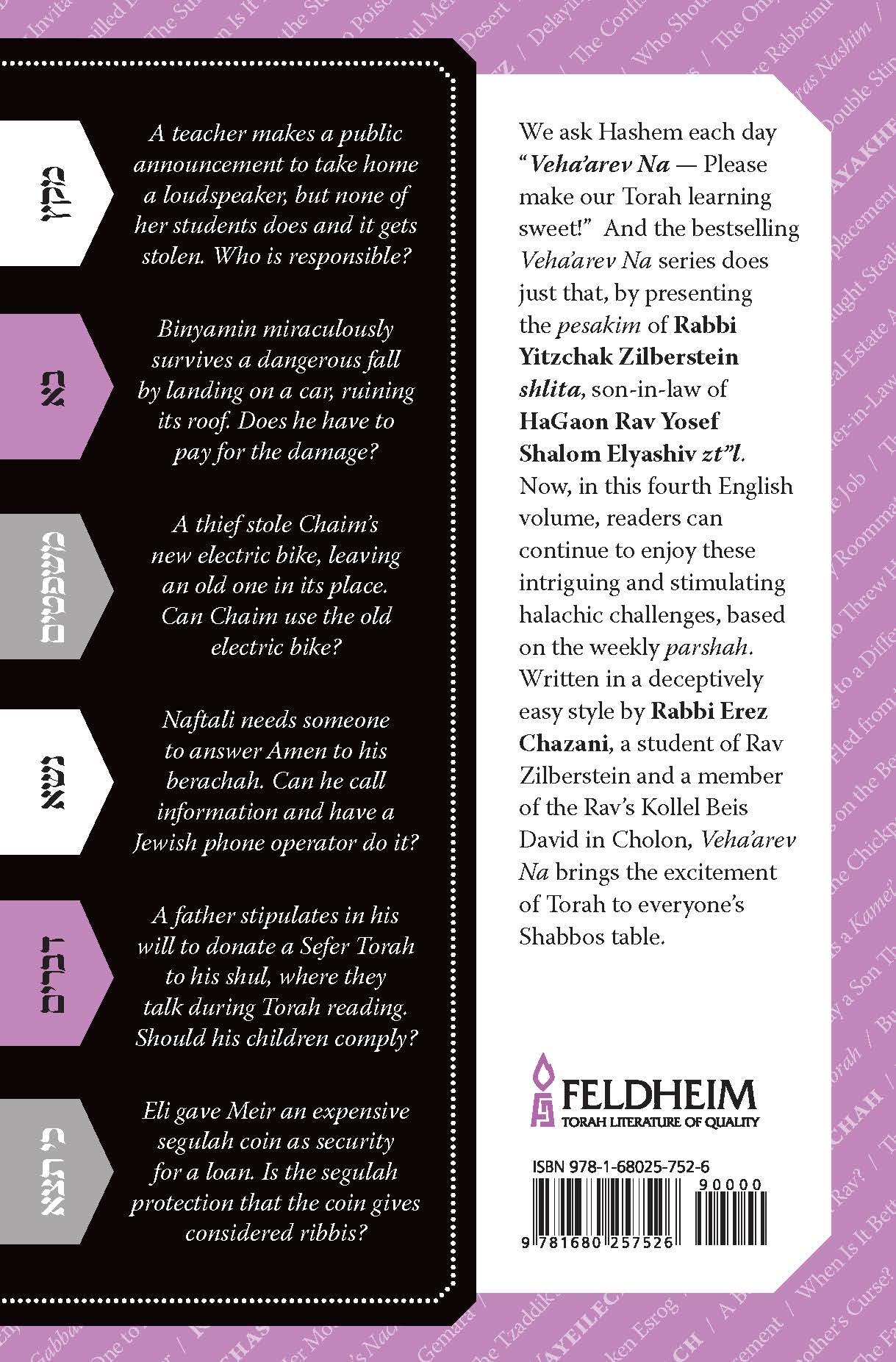 Veha'arev Na, Volume 4: Halachic Challenges and Solutions Based on the Weekly Parshah