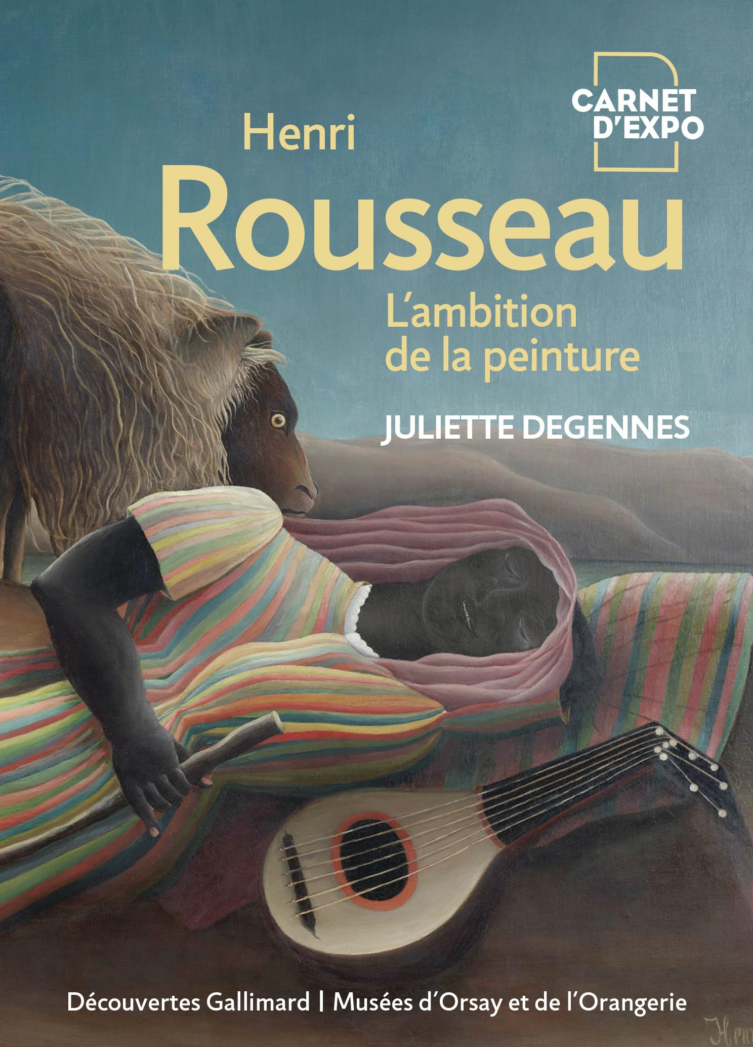 Henri Rousseau: L'ambition de la peinture