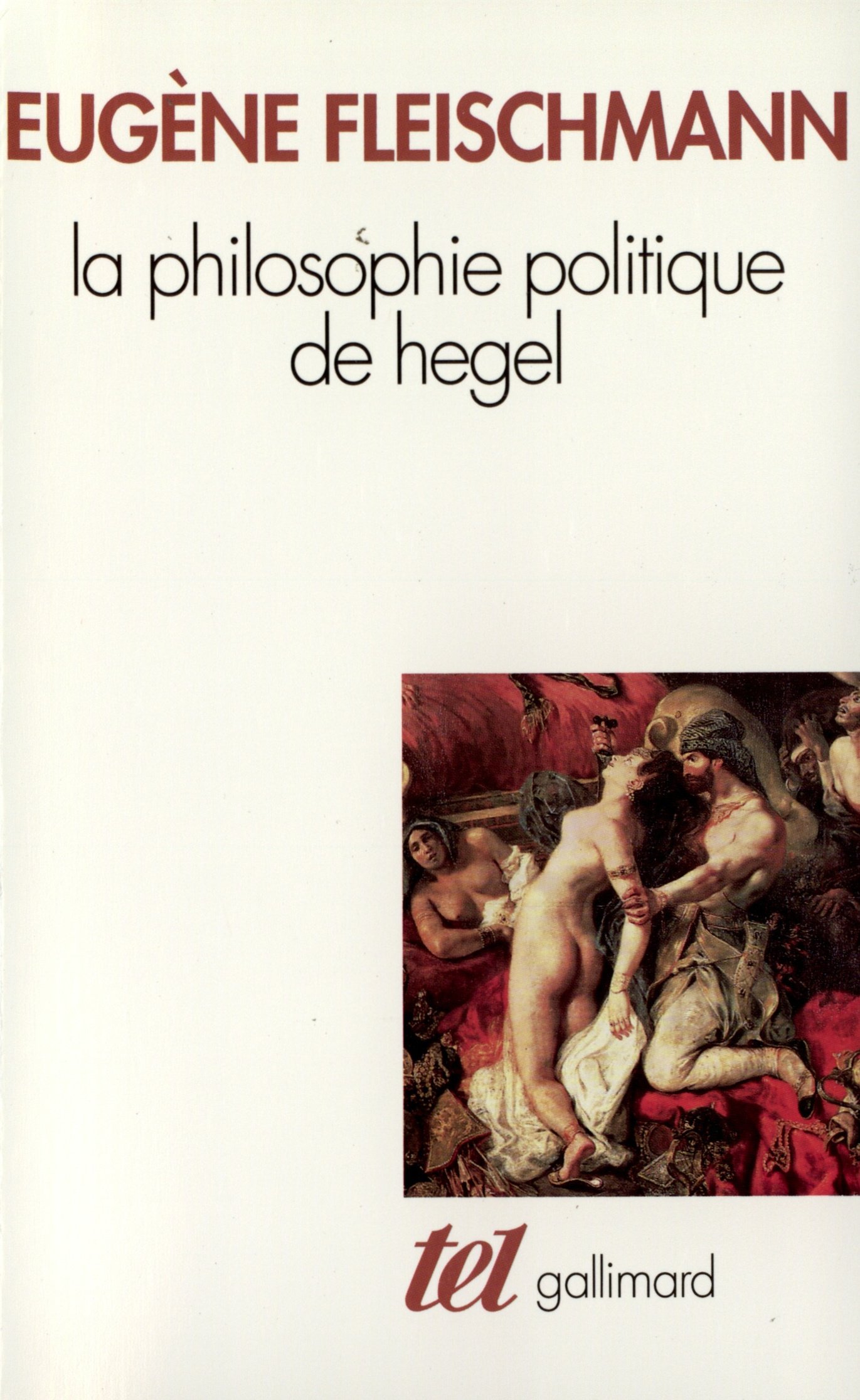 La philosophie politique de Hegel sous forme d'un commentaire des "Fondements de la philosophie du droit": SOUS FORME D'UN COMMENTAIRE DES «FONDEMENTS DE LA PHILOSOPHIE DU DROIT» (TEL)