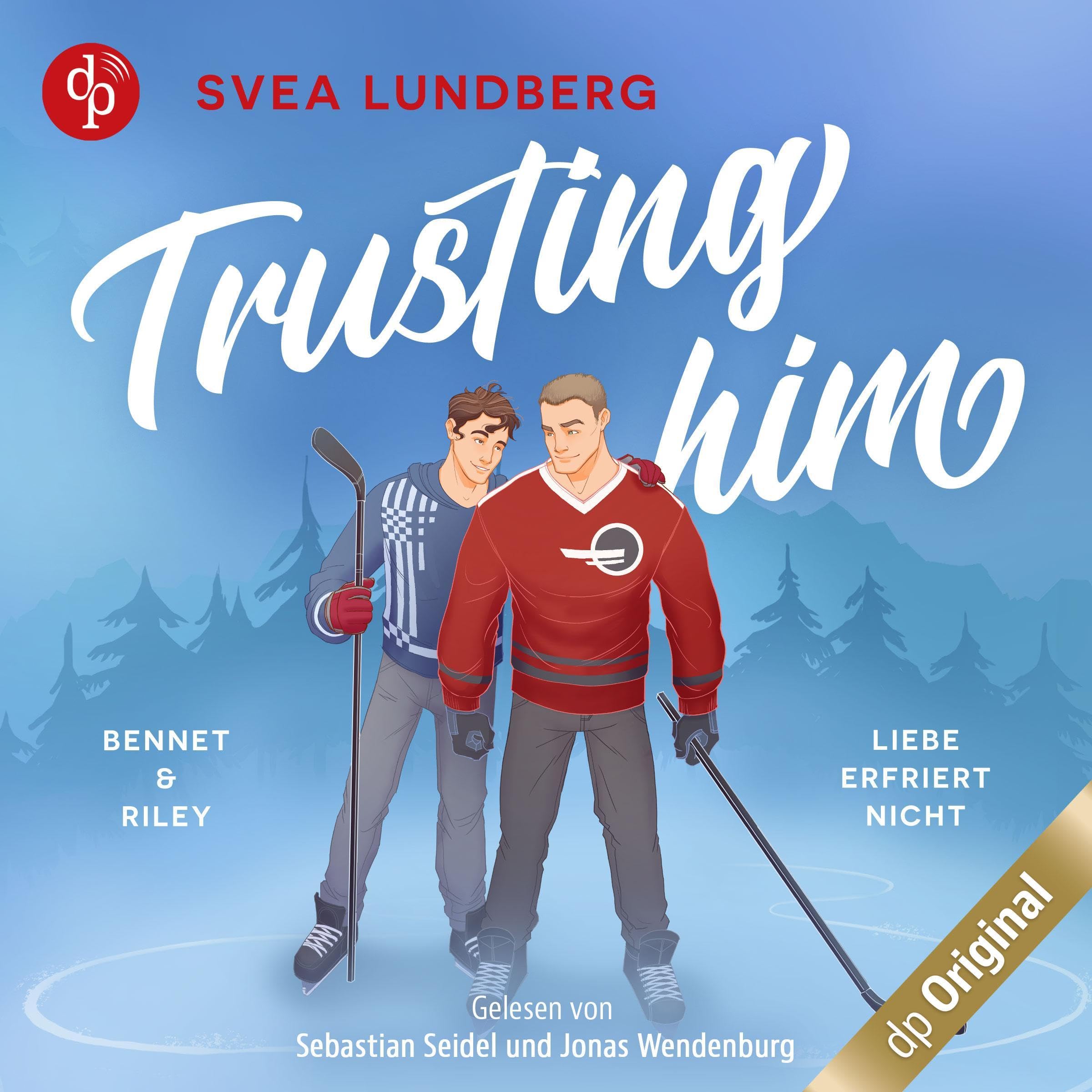 Cover art for Trusting him - Liebe erfriert nicht - Bennet & Riley