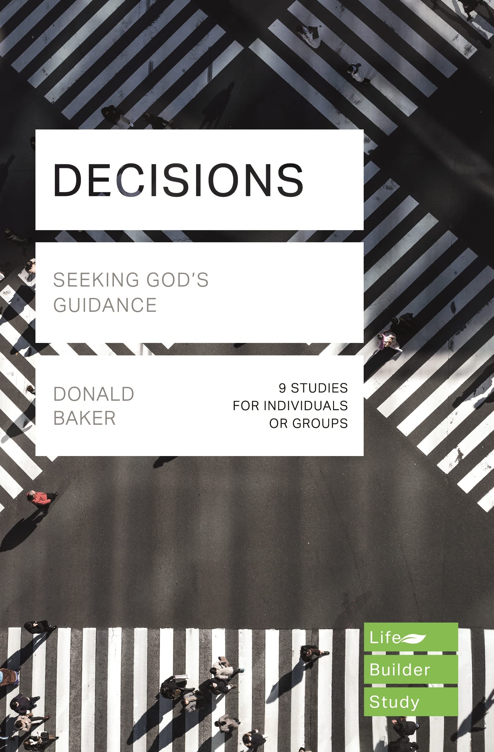 Decisions (Lifebuilder Study Guides): Seeking God's Guidance (Lifebuilder Bible Study Guides)
