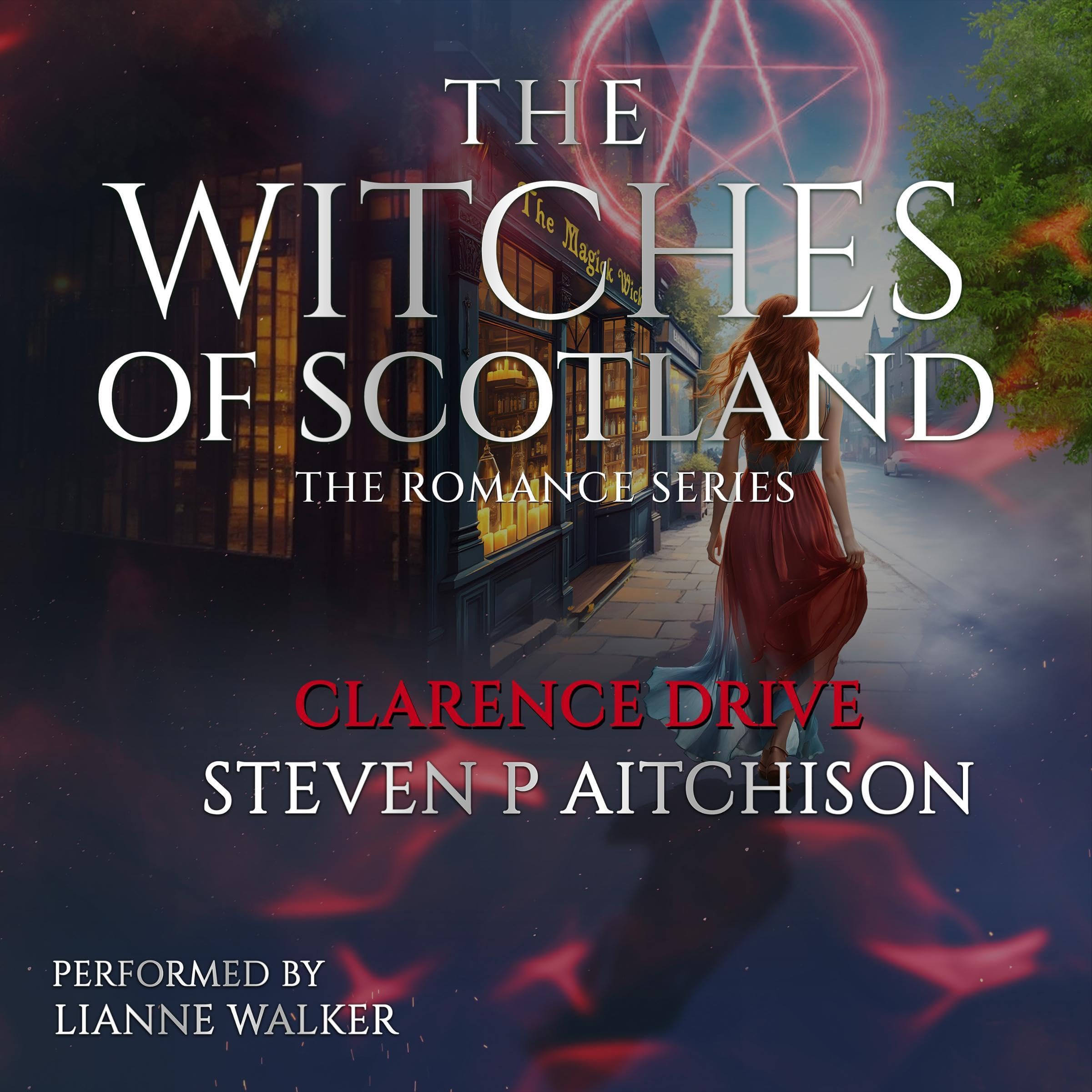 The Witches of Scotland Romance Series: Clarence Drive
