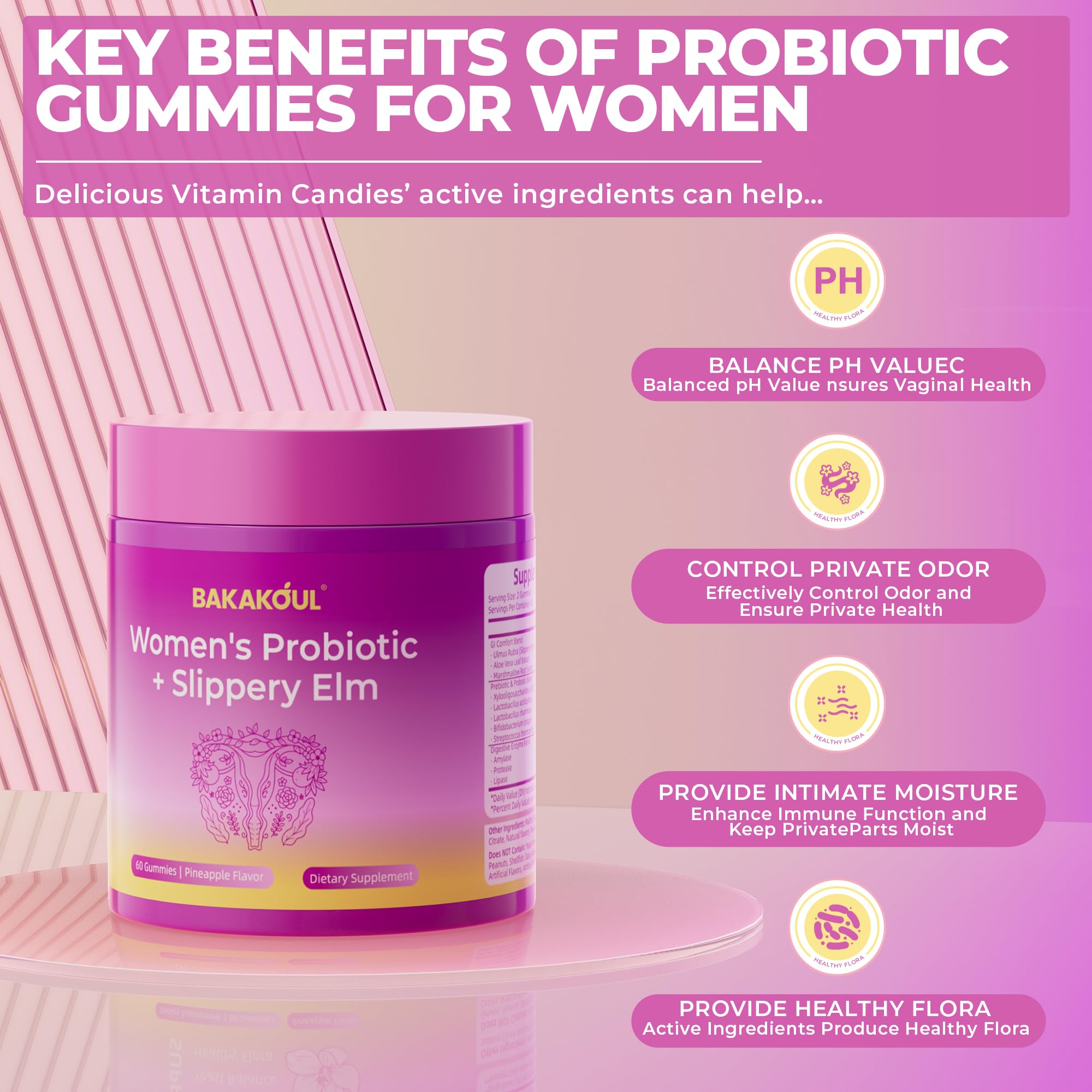 BAKAKOUL Feminine Probiotics Gummies for Women, Vaginal Probiotics with Slippery Elm,Prebiotics & Probiotics Supports pH Balance,Immune Health, Vegan, Non-GMO, Pineapple Flavor,60 Gummies 1 Pack — Amazon image 3