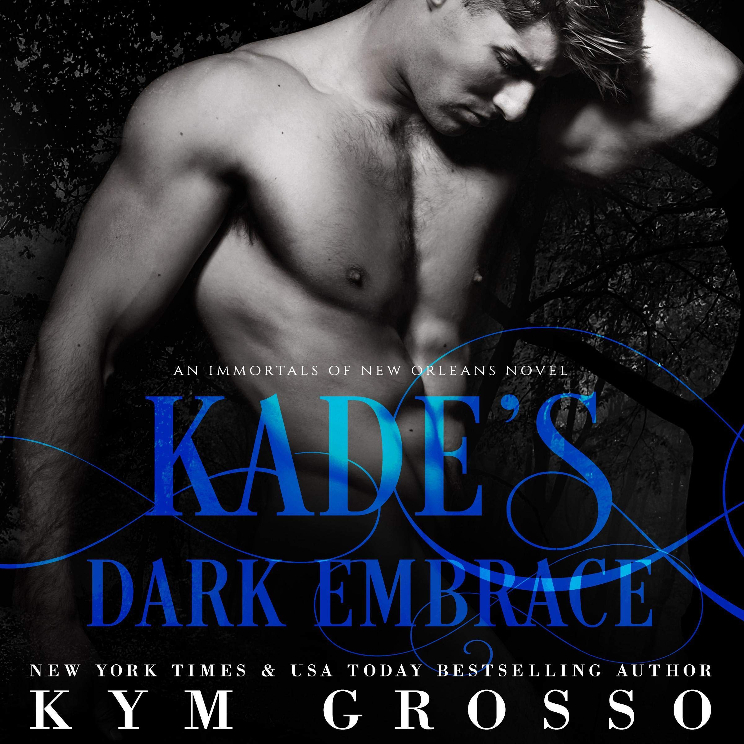 Kade's Dark Embrace