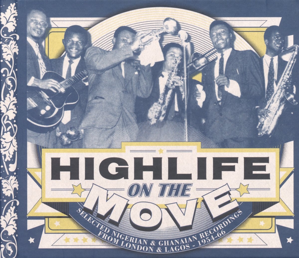 Various Artists Highlife On The Move: Selected Nigerian & Ghanaian Recordings Fr