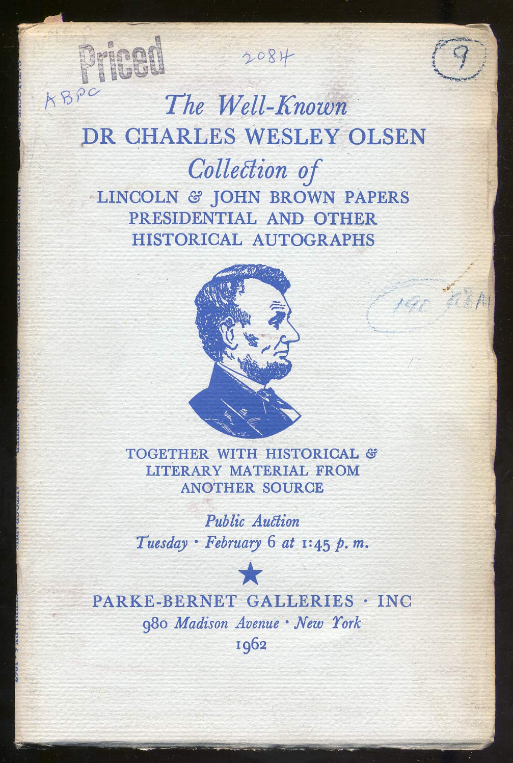 The Well-Known Dr. Charles Wesley Olsen Collection of Lincoln & John Brown Papers, Presidential and Other Historical Autographs
