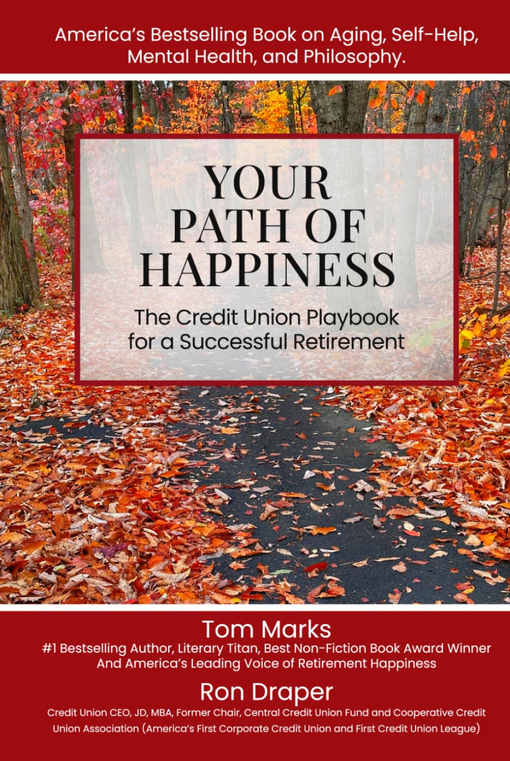 Your Path of Happiness: The Credit Union Playbook for a Successful Retirement