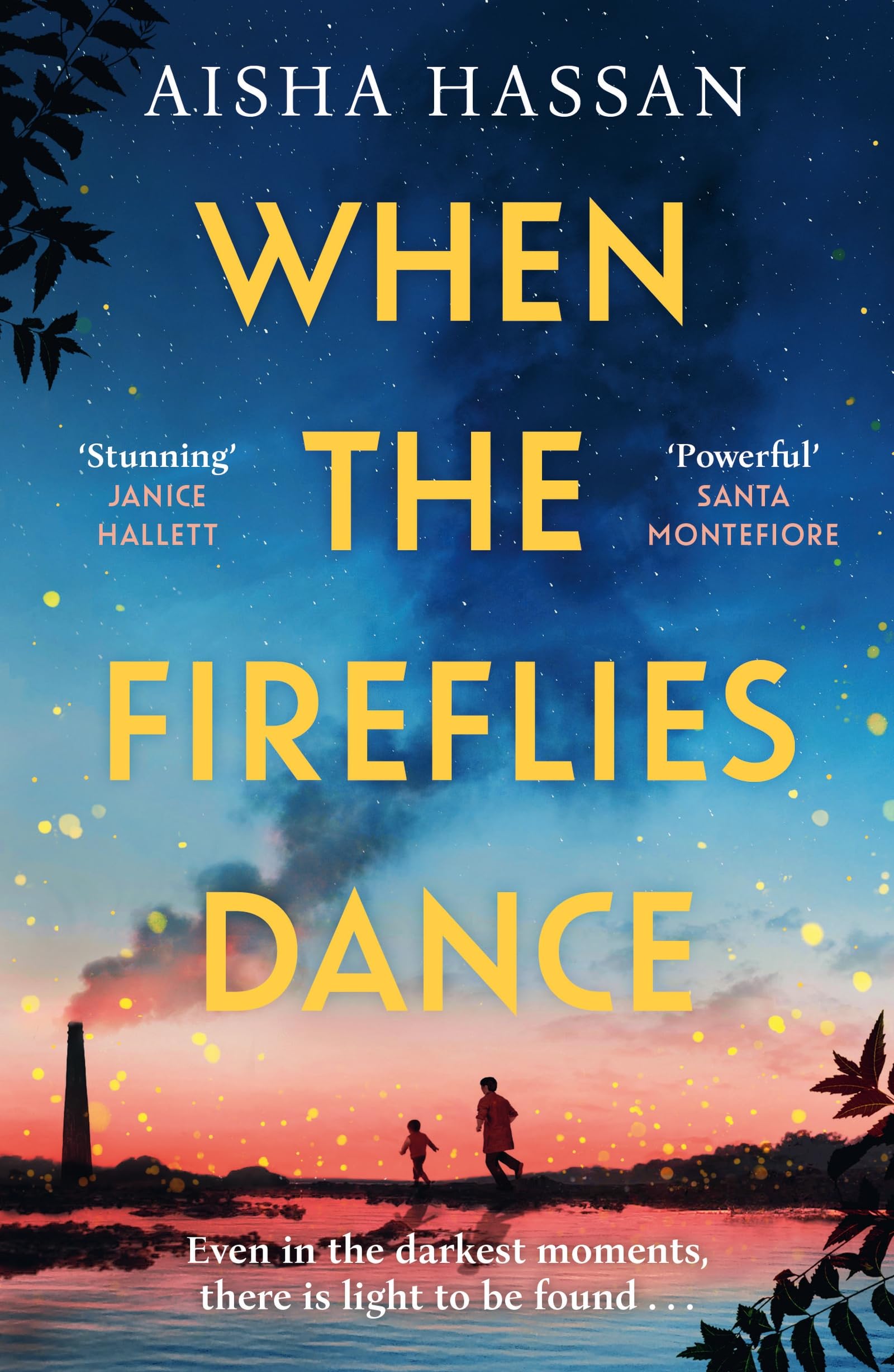 When the Fireflies Dance by Aisha Hassan Paperback