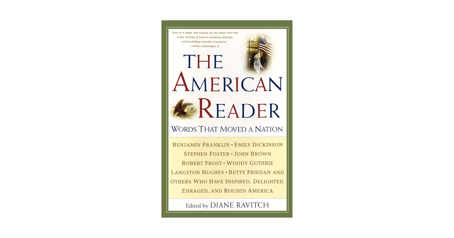 The American Reader: Words That Moved a Nation: Ravitch