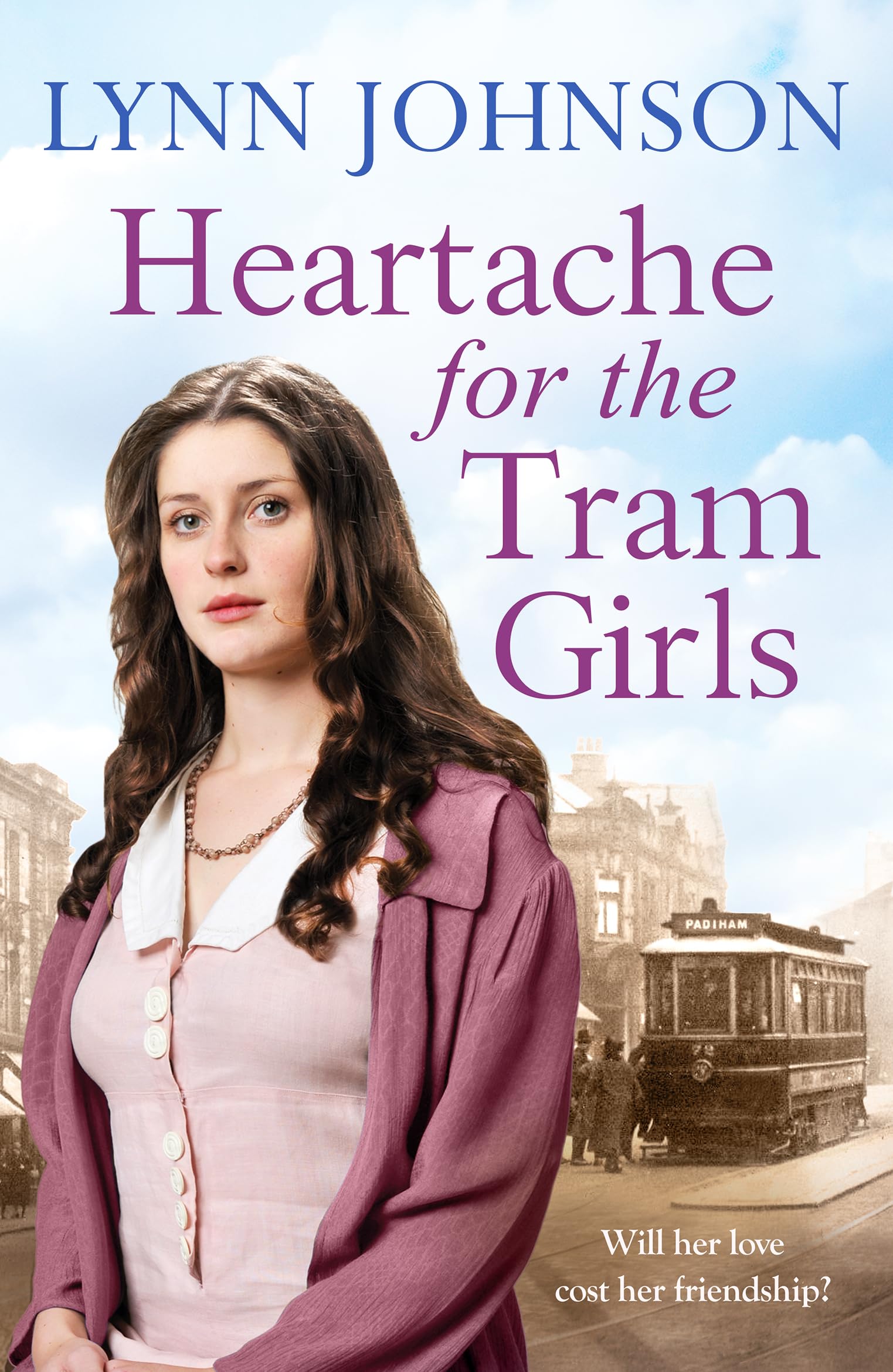 Heartache For The Tram Girls: An inspiring and emotional World War One romantic saga (Potteries Girls, 5)