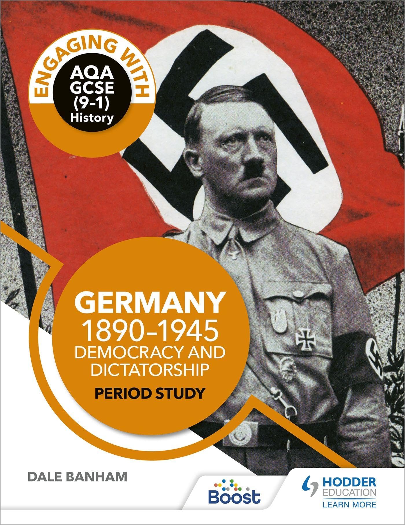 Engaging with AQA GCSE (9–1) History: Germany,  by Dale Banham PAPERBACK