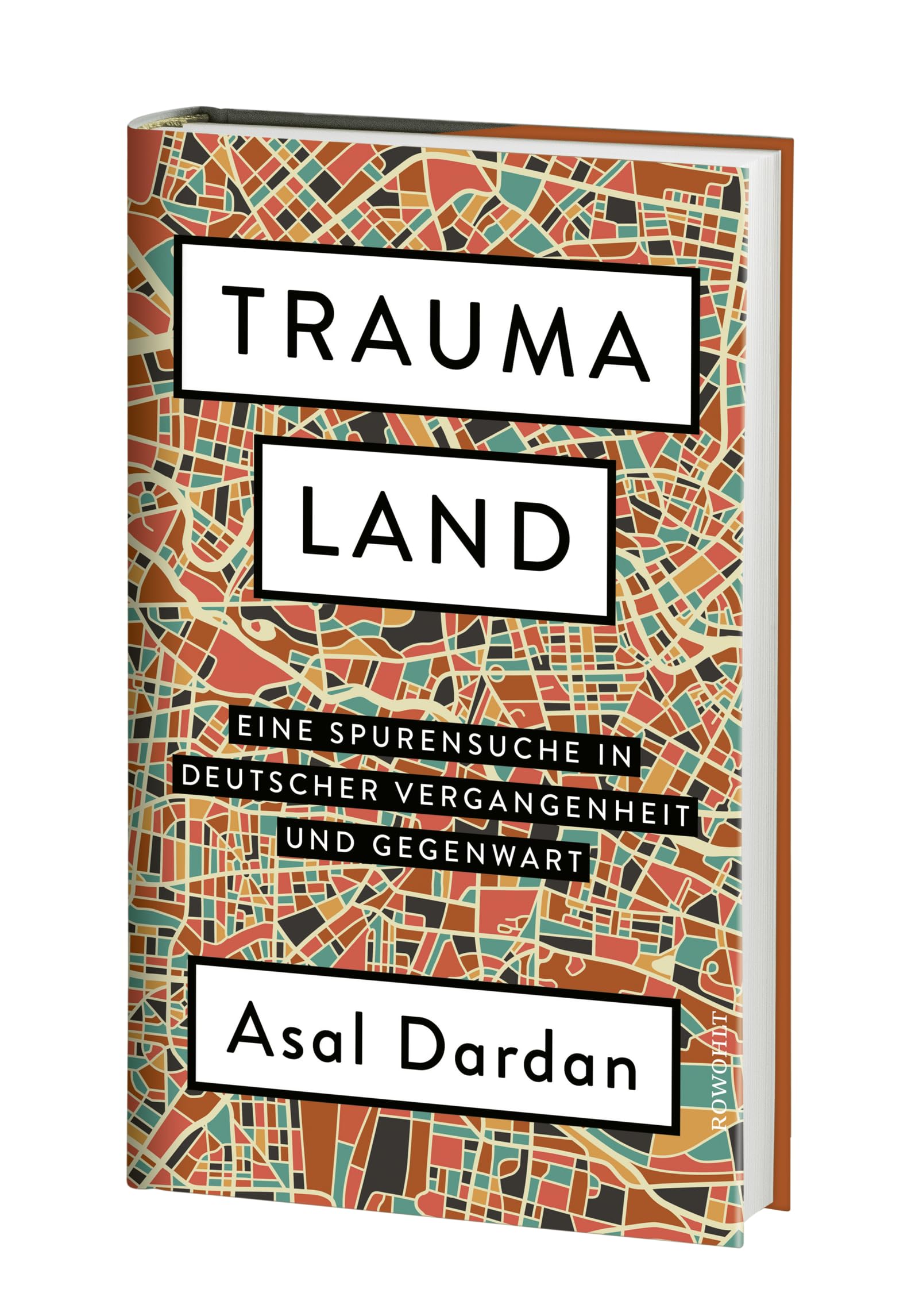 Traumaland: Eine Spurensuche in deutscher Vergangenheit und Gegenwart