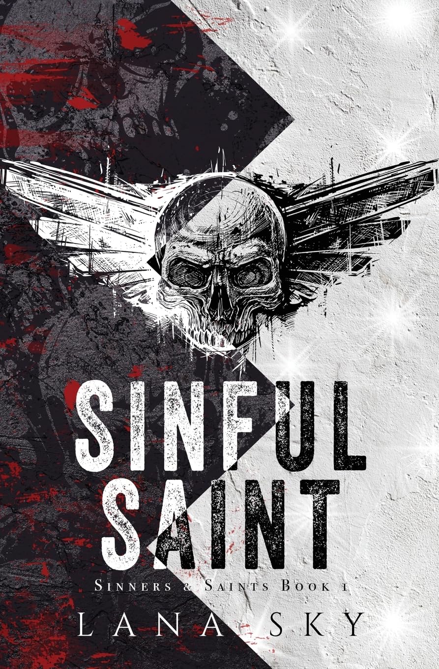 Sinful Saint: A Dark MC Romance: 1 (Sinners & Saints)