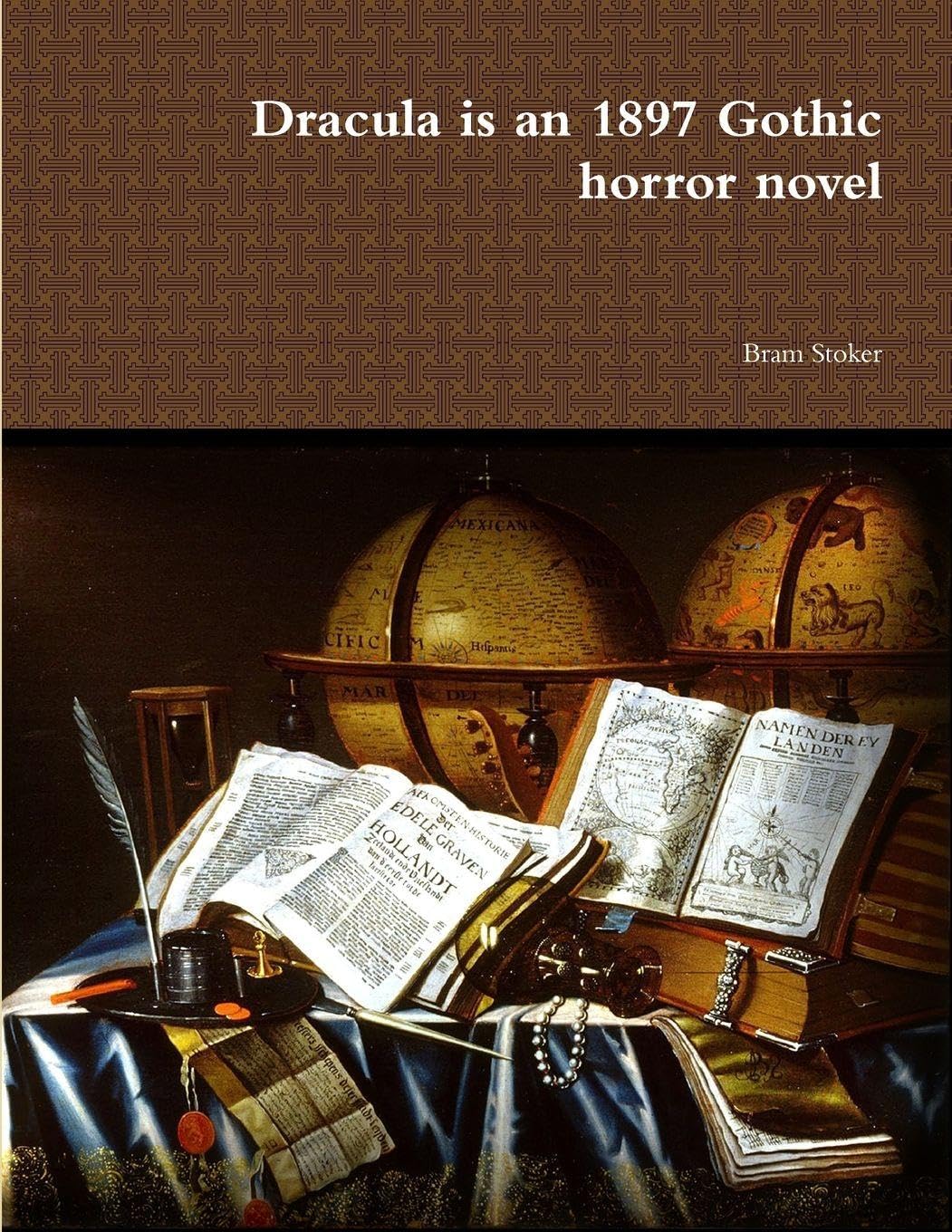 Dracula is an 1897 Gothic horror novel