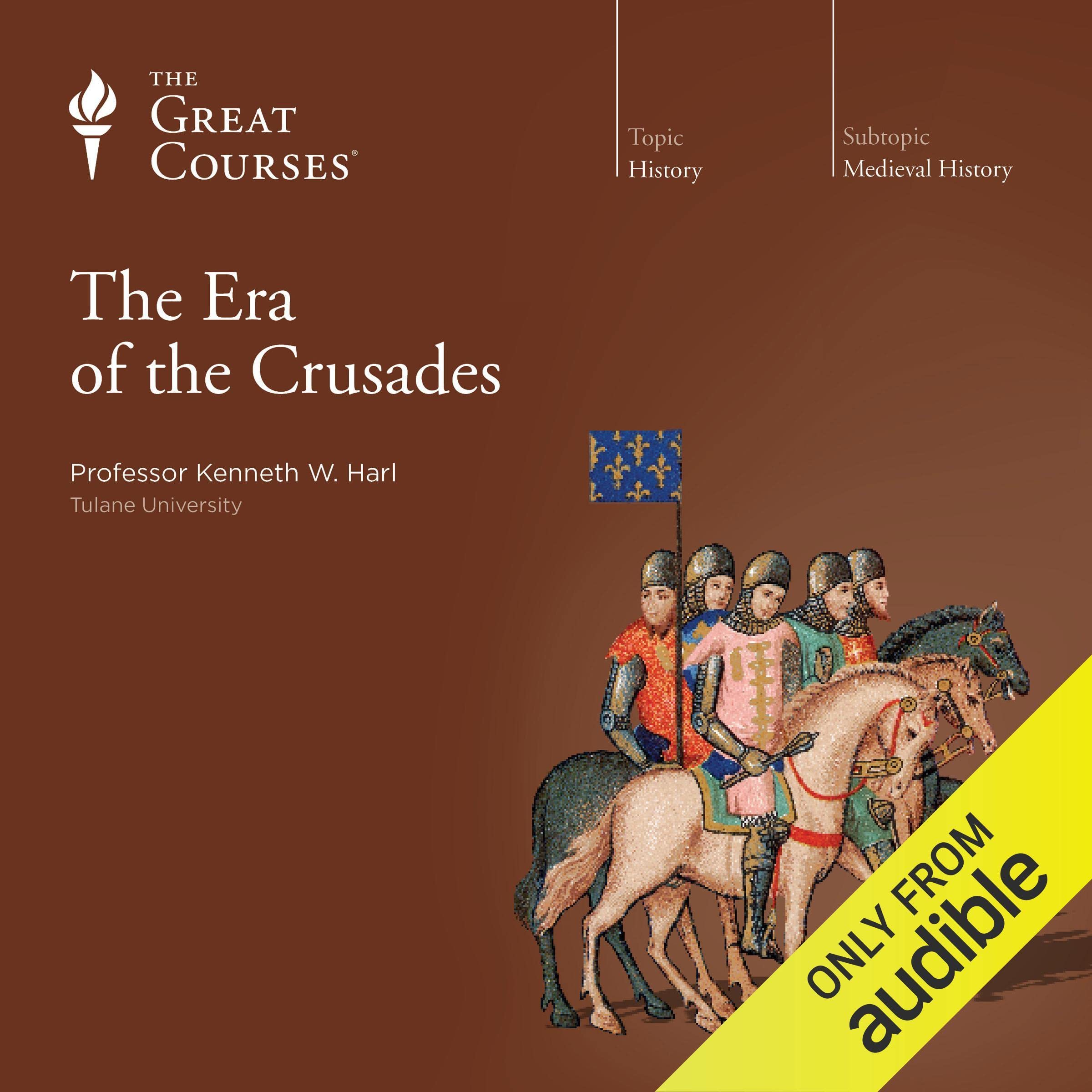 The Era of the Crusades