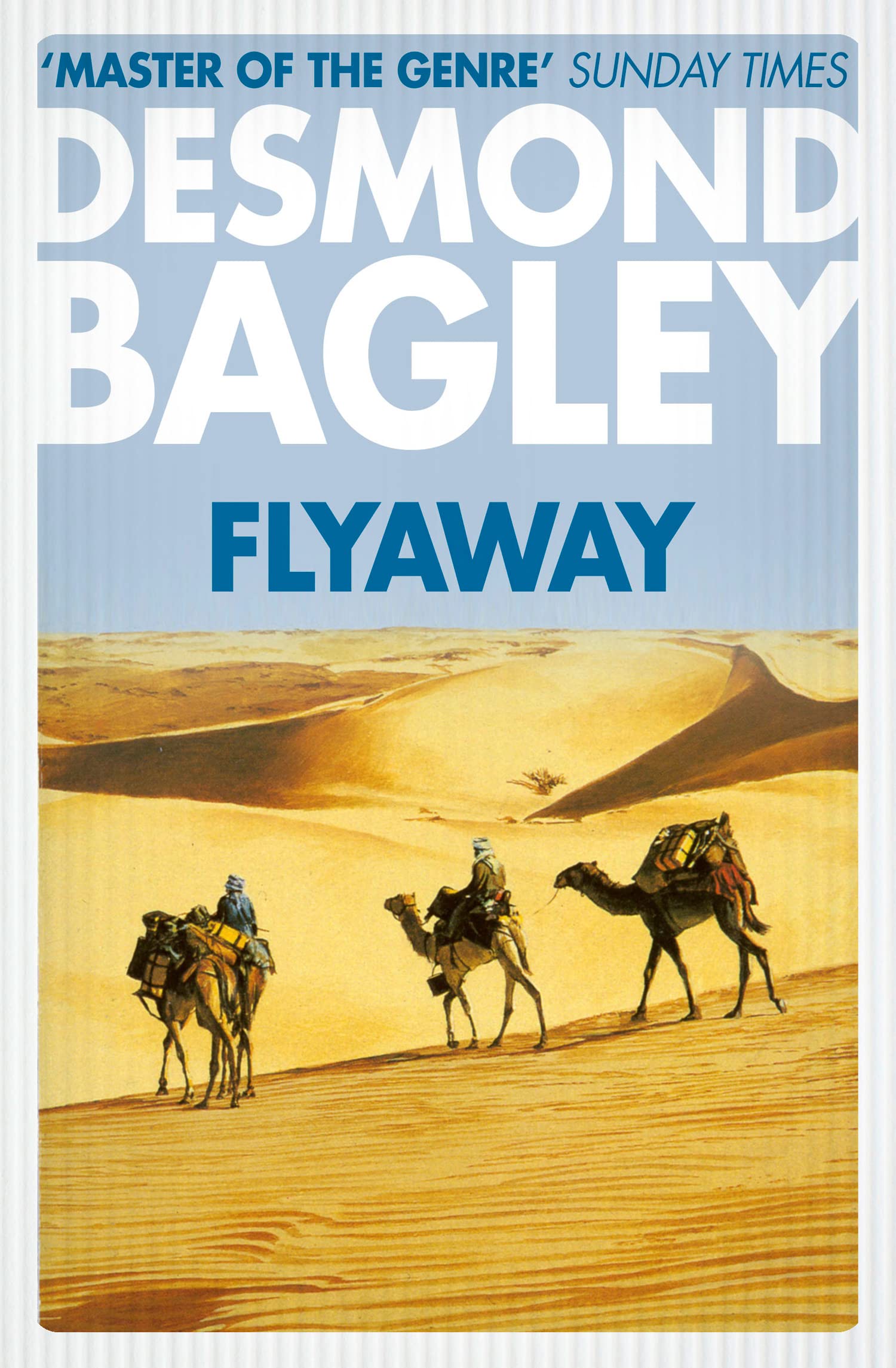 FLYAWAY: An Unforgettable Adventure of Perilous Survival in the Sahara Desert