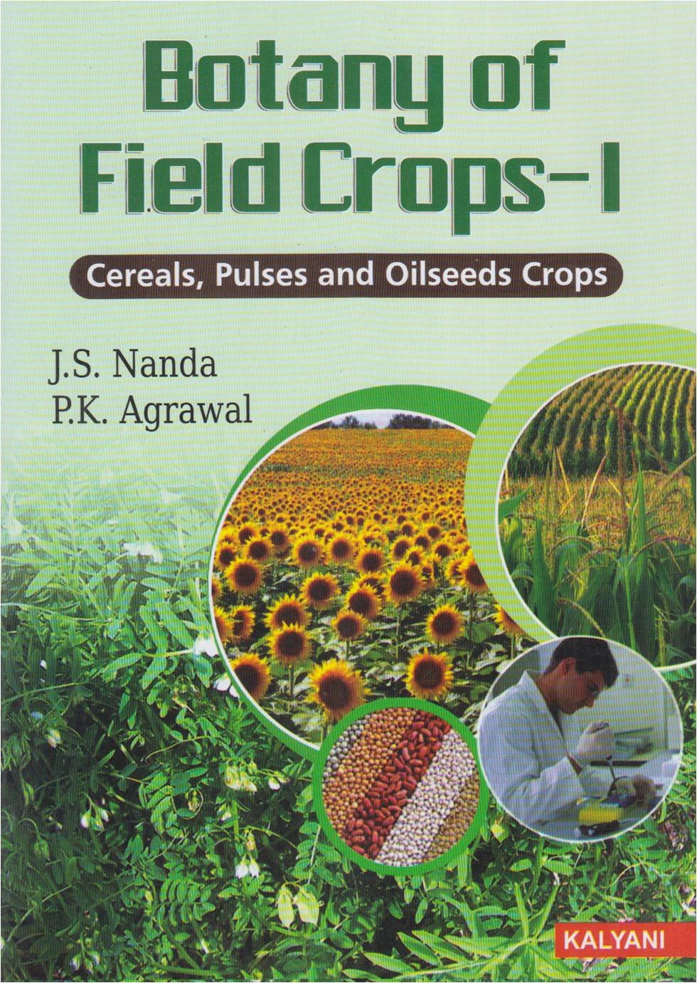 Botany of Field Crops1 Cereal, Pulses and Oil Seeds Crops