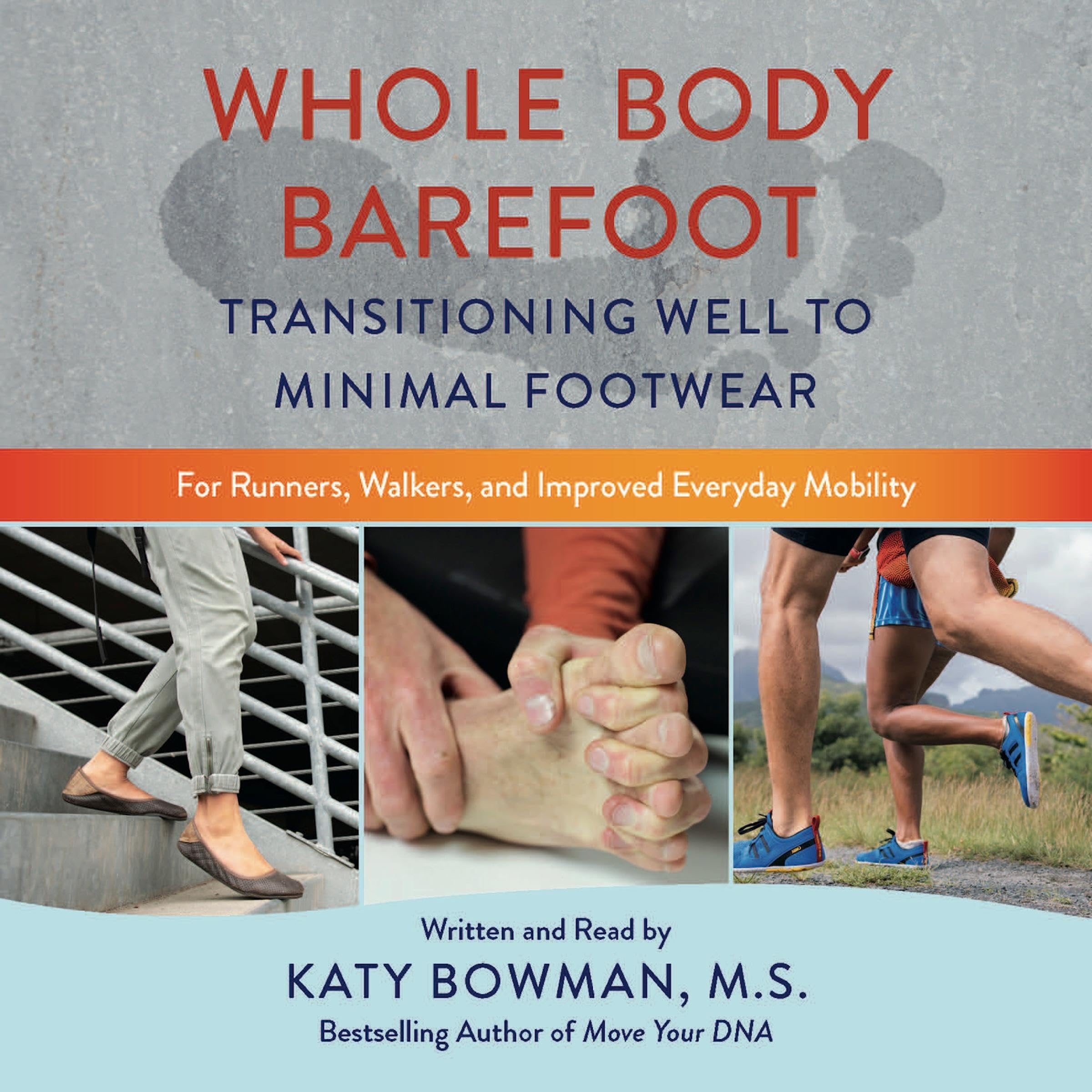 Whole Body Barefoot