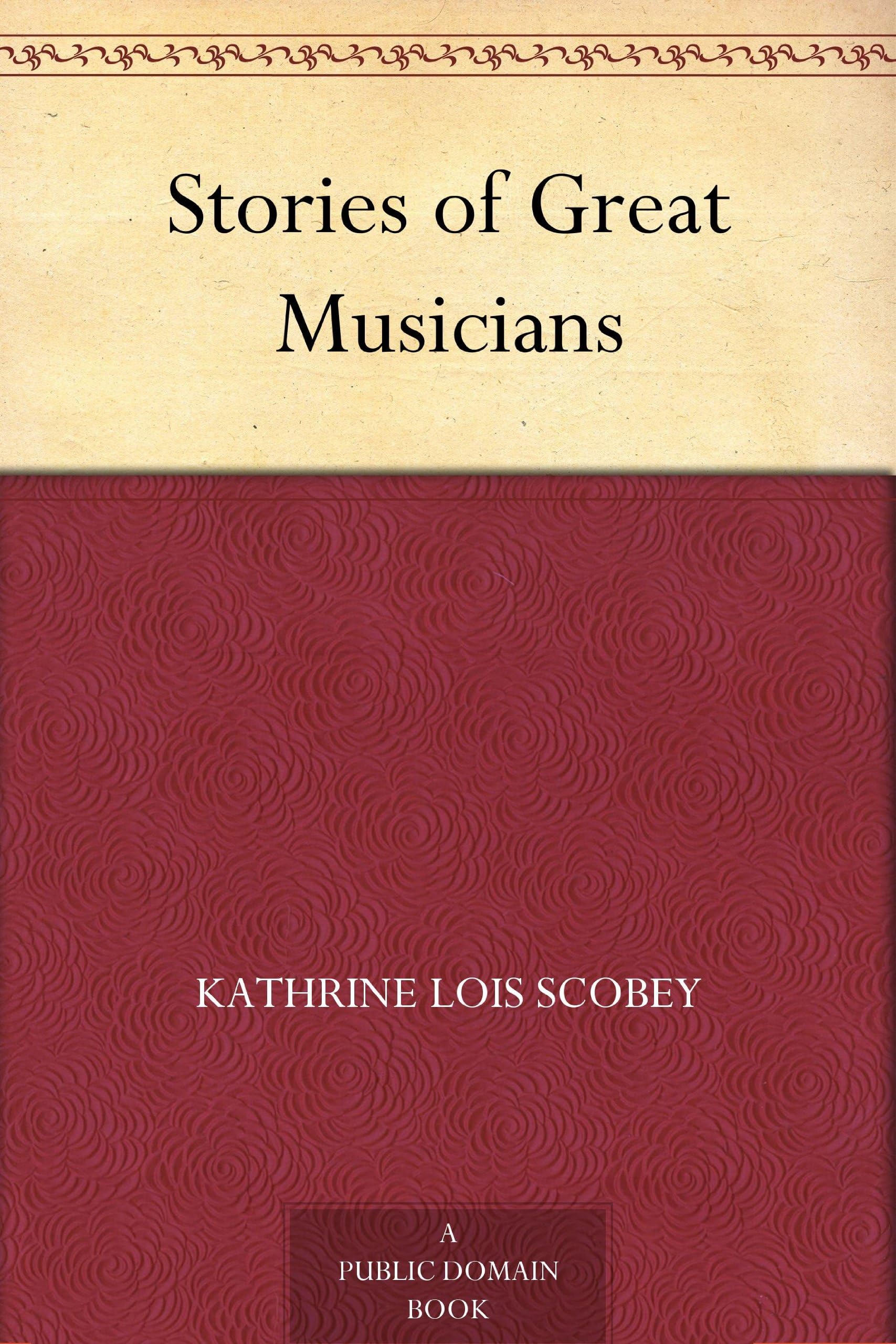 Stories of Great Musicians