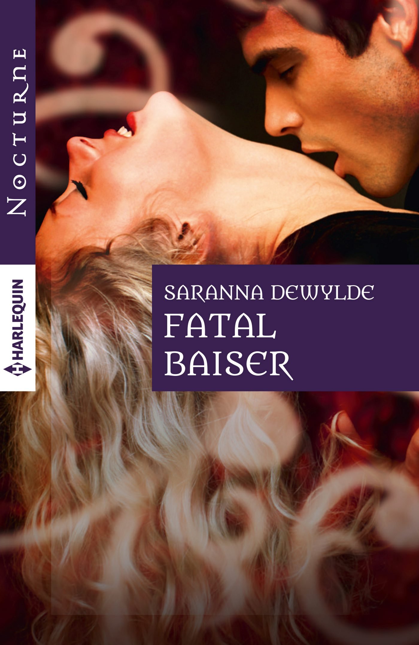 Fatal baiser (French Edition)