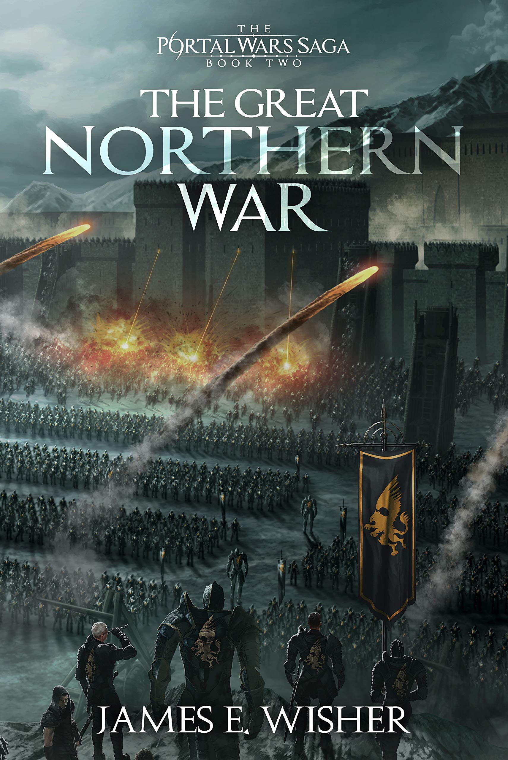 The Great Northern War (The Portal Wars Saga Book 2) Kindle Edition