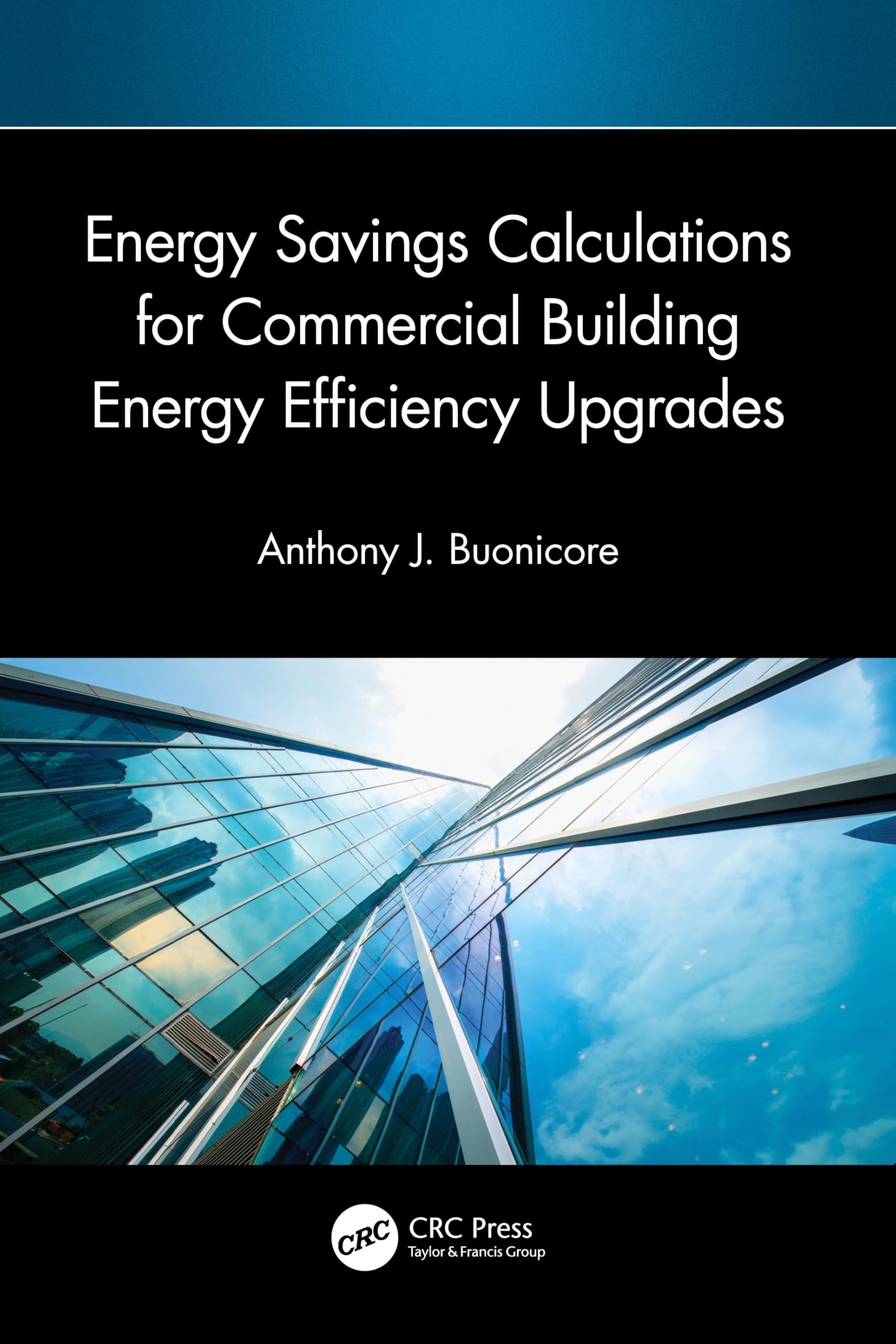 Energy Savings Calculations for Commercial Building Energy Efficiency Upgrades