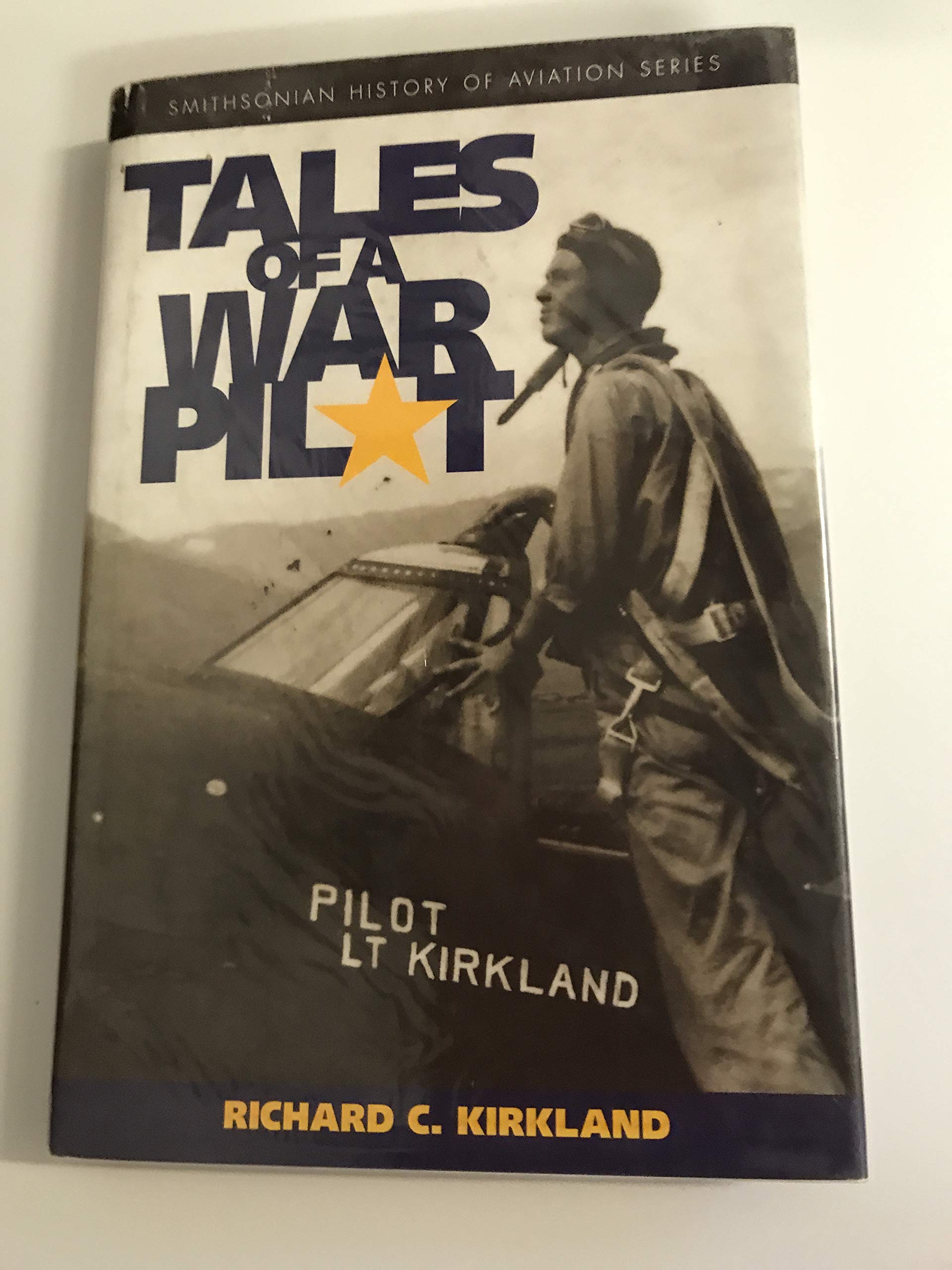 Buy TALES OF WAR PILOT (A Smithsonian history of aviation) — BookShops.in