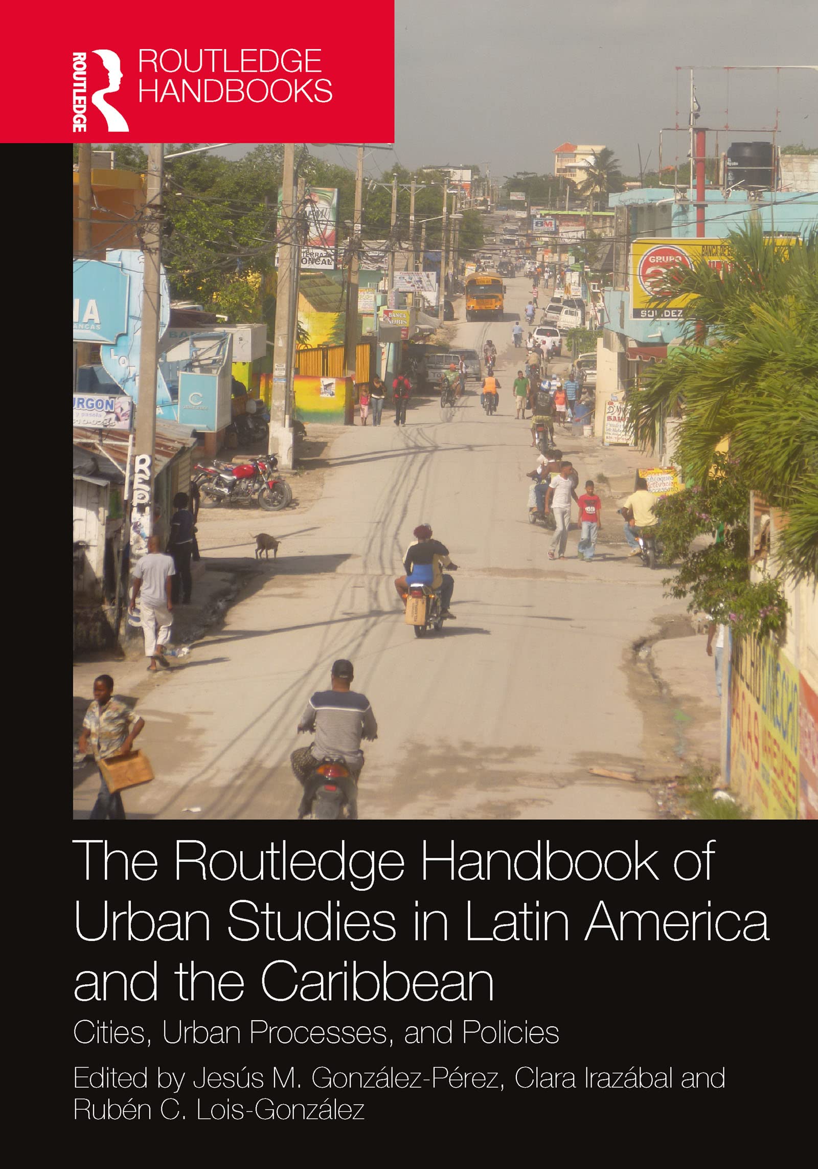 Urban Studies in Latin America Caribbean manual Routledge Cities Processes and Policies