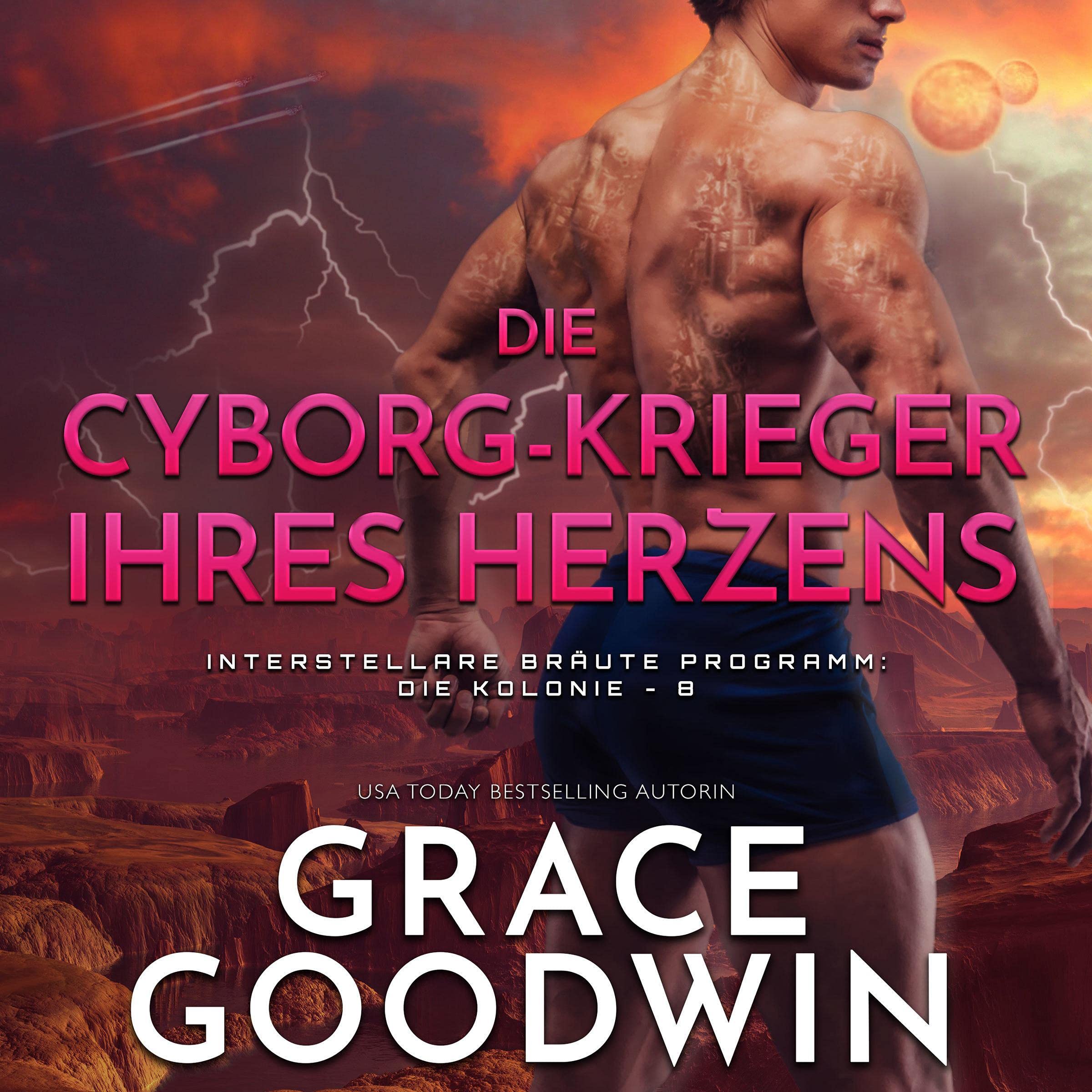 Cover art for Die Cyborg-Krieger ihres Herzens [The Cyborg Warriors of Your Heart]