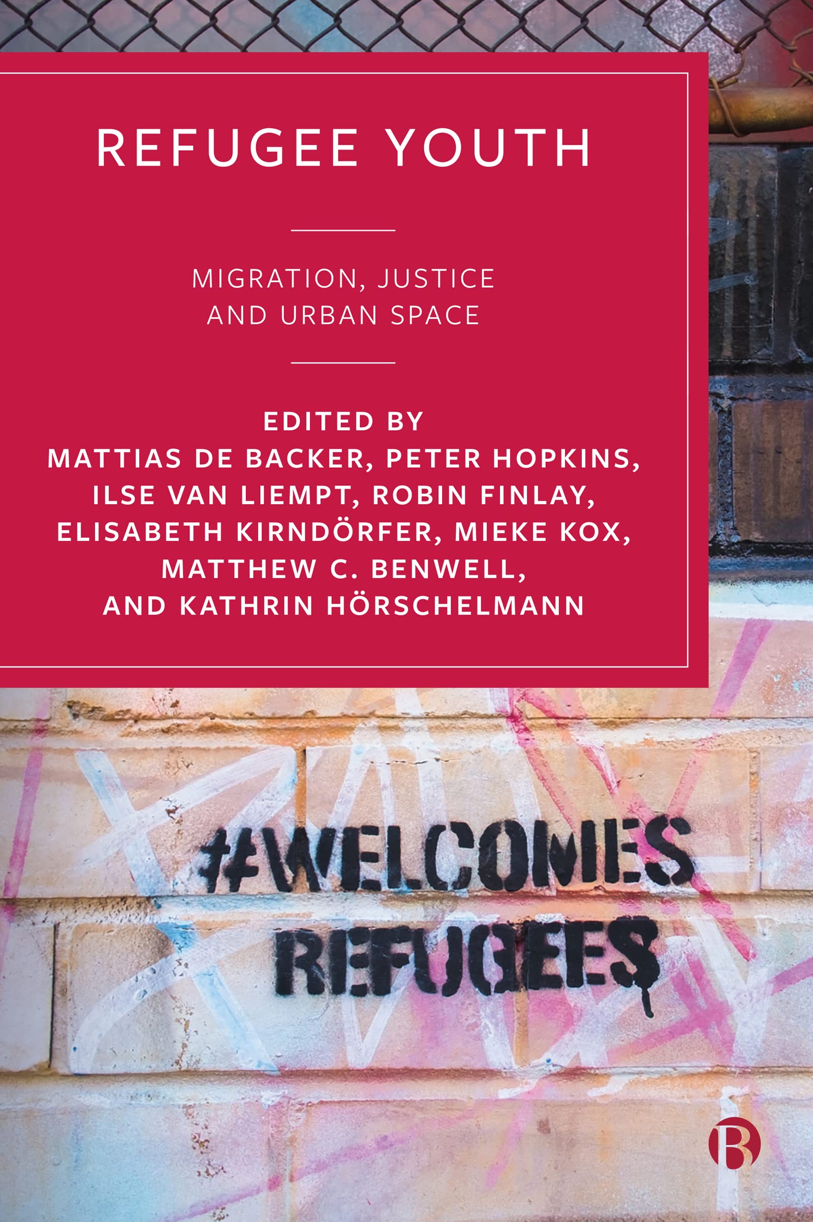 Buy Refugee Youth: Migration, Justice and Urban Space — BookShops.in