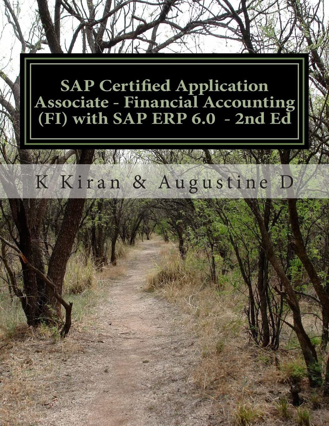 SAP Certified Application Associate – Financial Accounting (FI) with SAP ERP 6.0 – 2nd Ed 2nd Edition