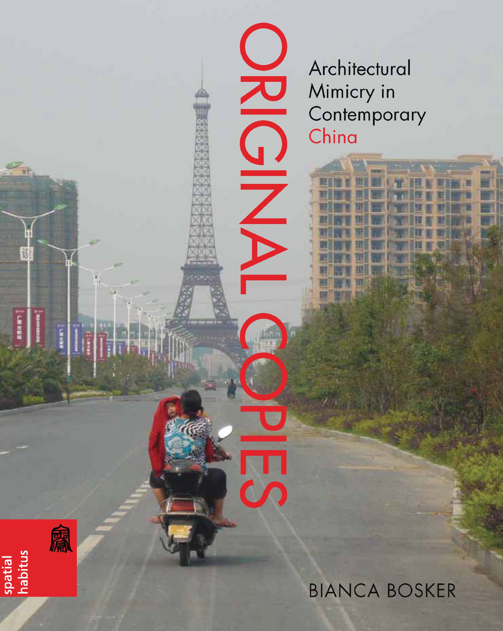 Original Copies Architectural Mimicry livre de recherche Spatial Habitus