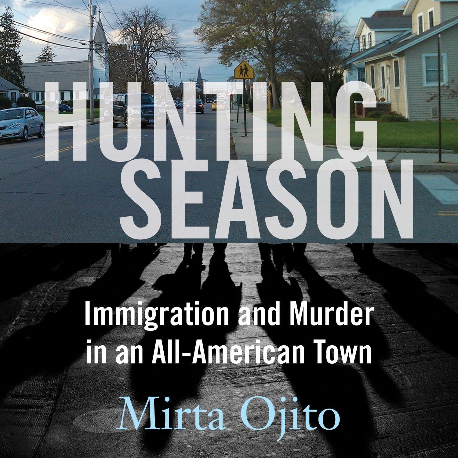 Immigration and Murder in an All-American Town