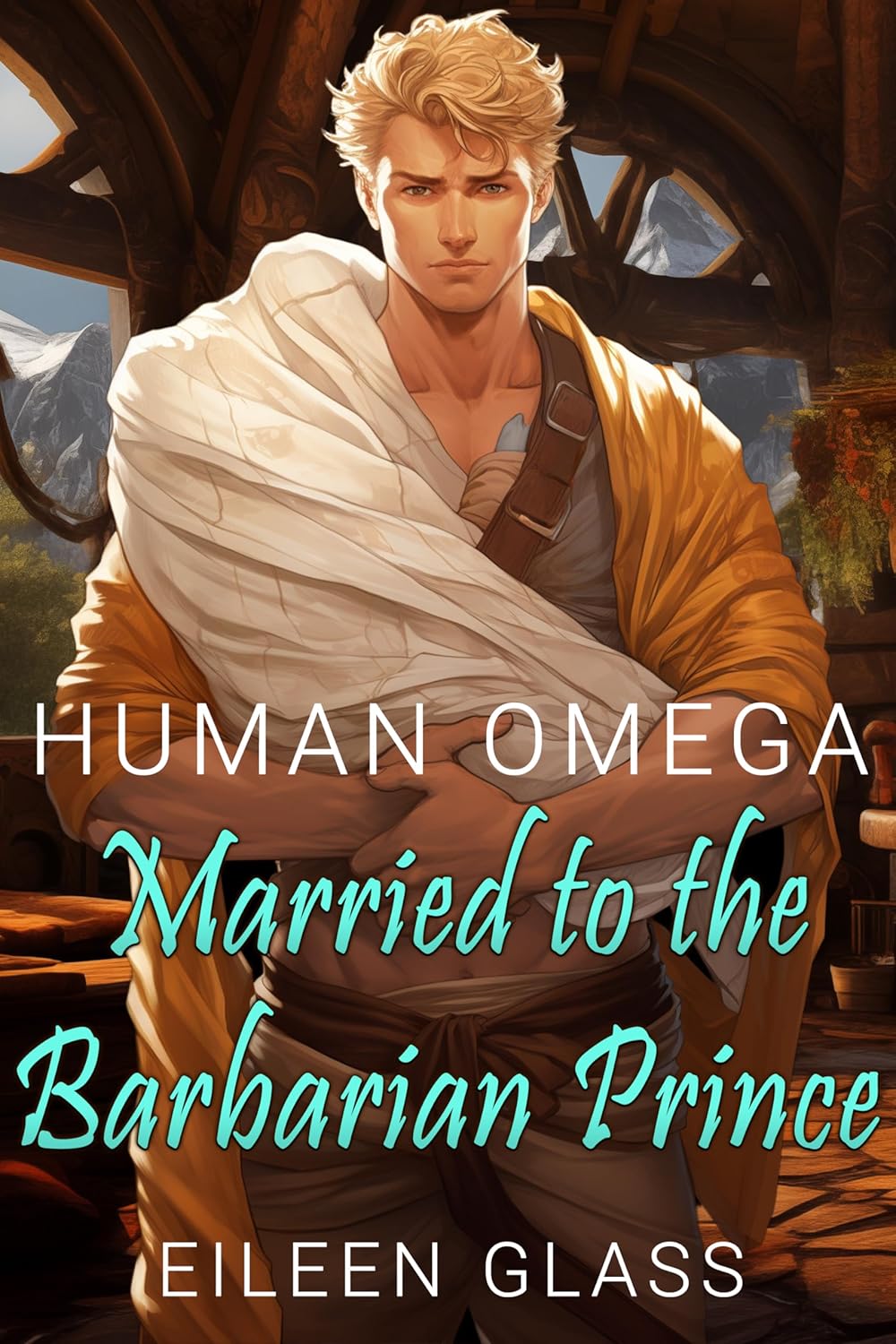 book cover for Human Omega: Married to the Barbarian Prince