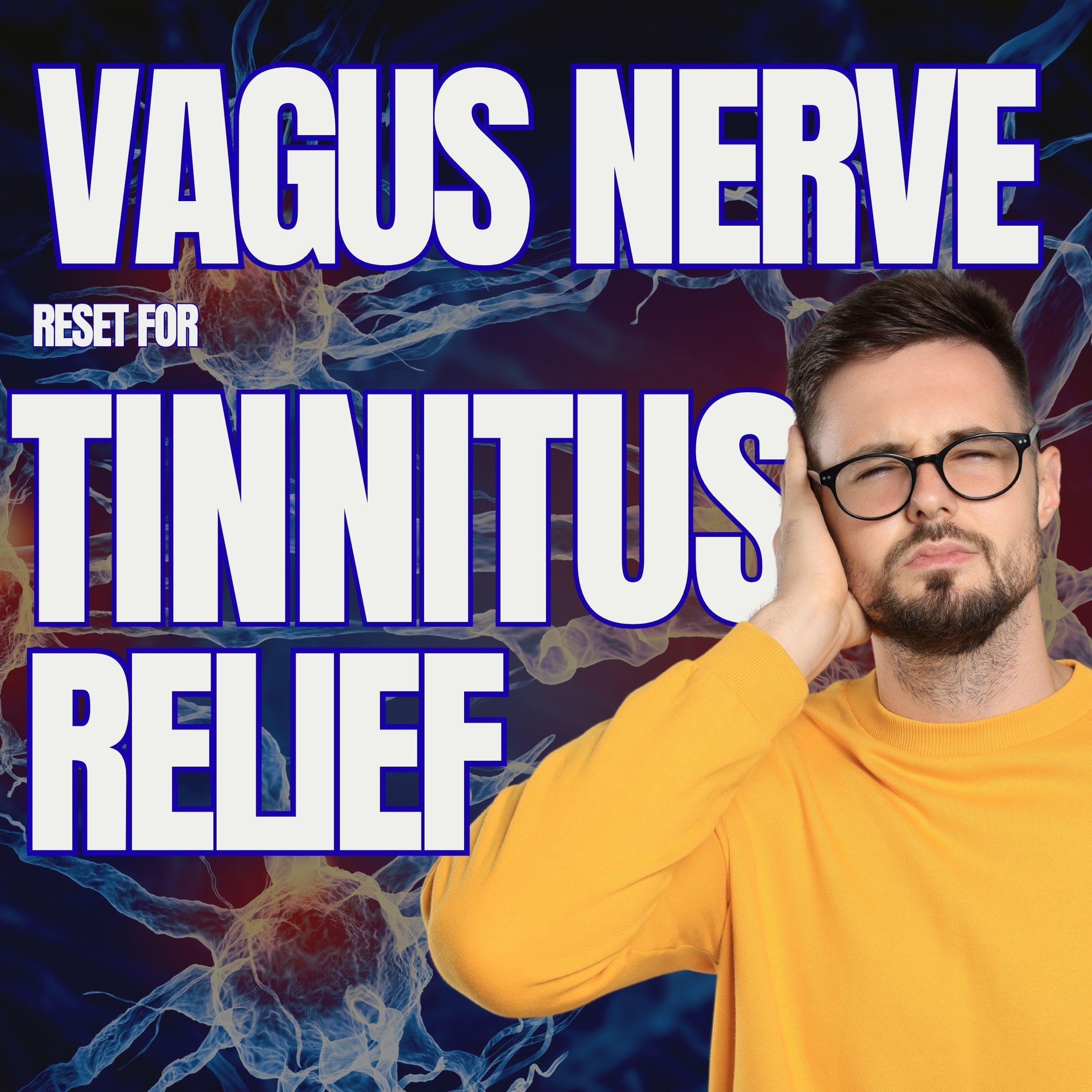 Vagus Nerve Reset for Tinnitus Relief