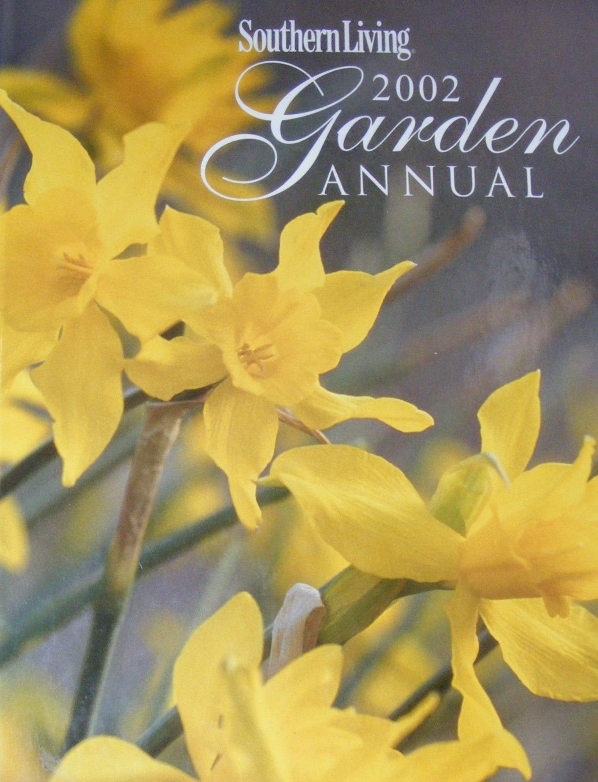 Southern Living 2002 Garden Annual