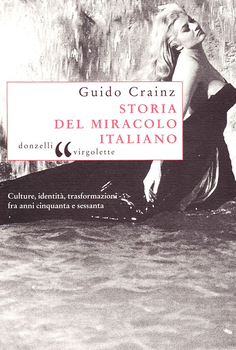 Storia Del Miracolo Italiano - 4