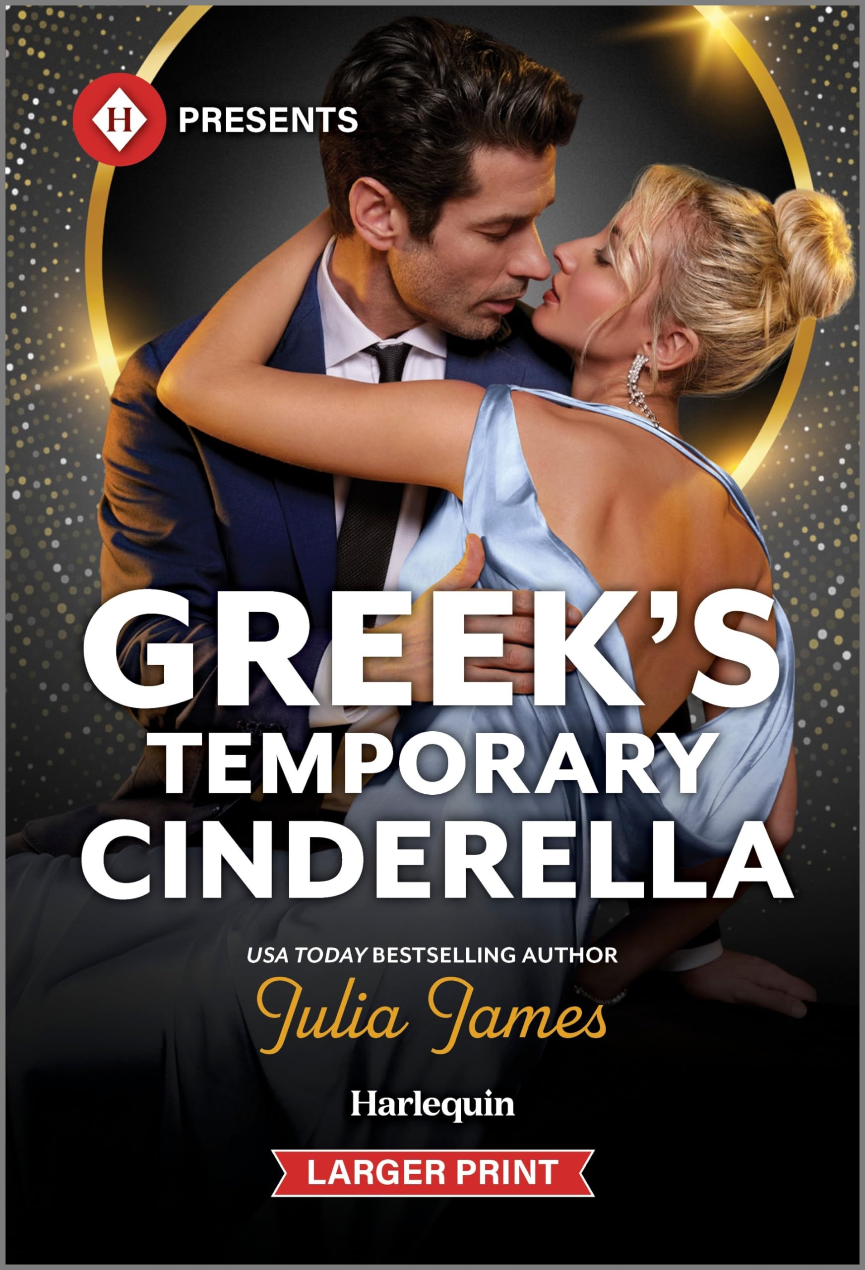 Greek's Temporary Cinderella (Harlequin Presents (Larger Print)) James