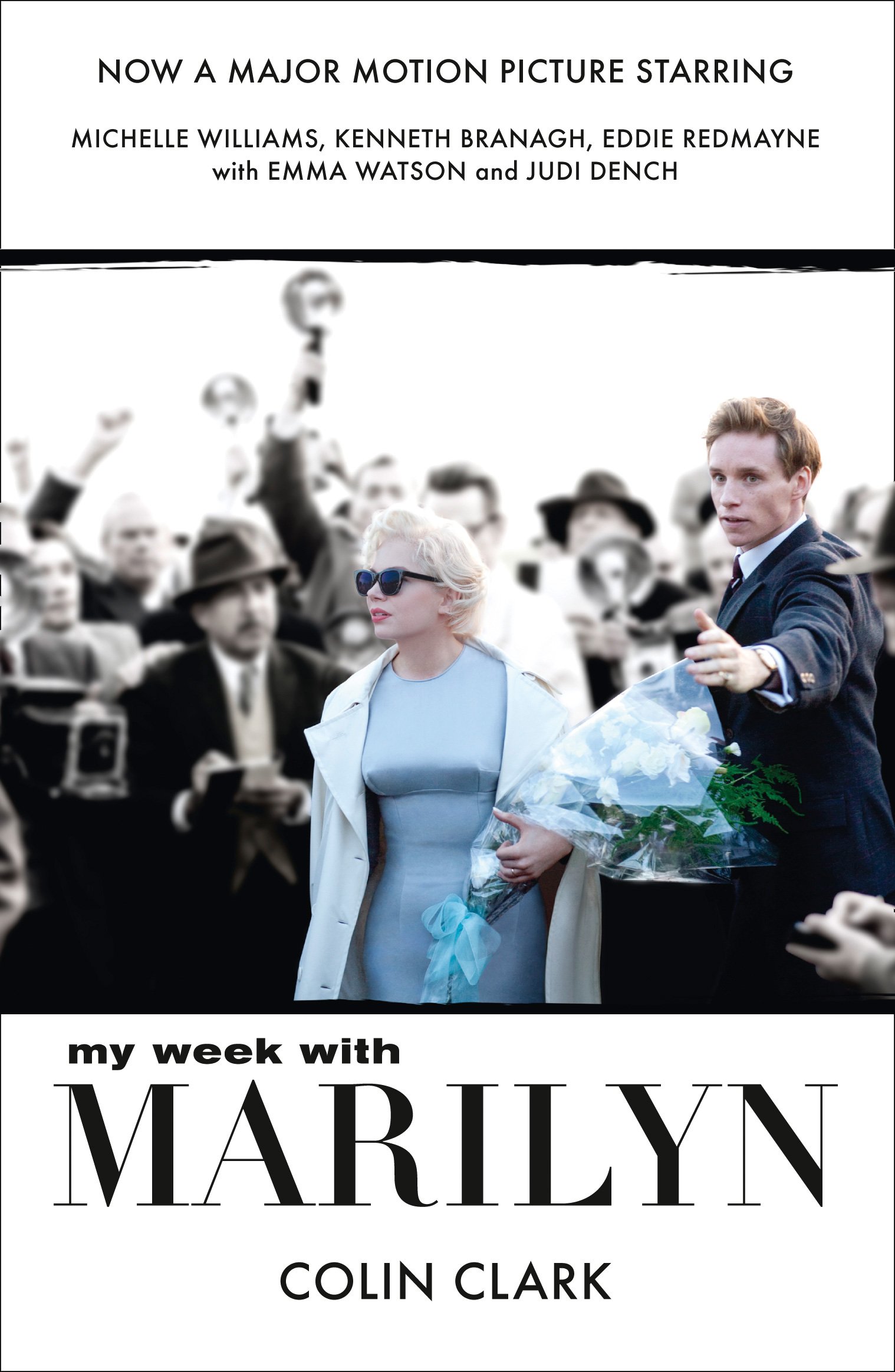 My Week With Marilyn: The Official Movie Tie-in Memoir of 1950s Hollywood Cinema