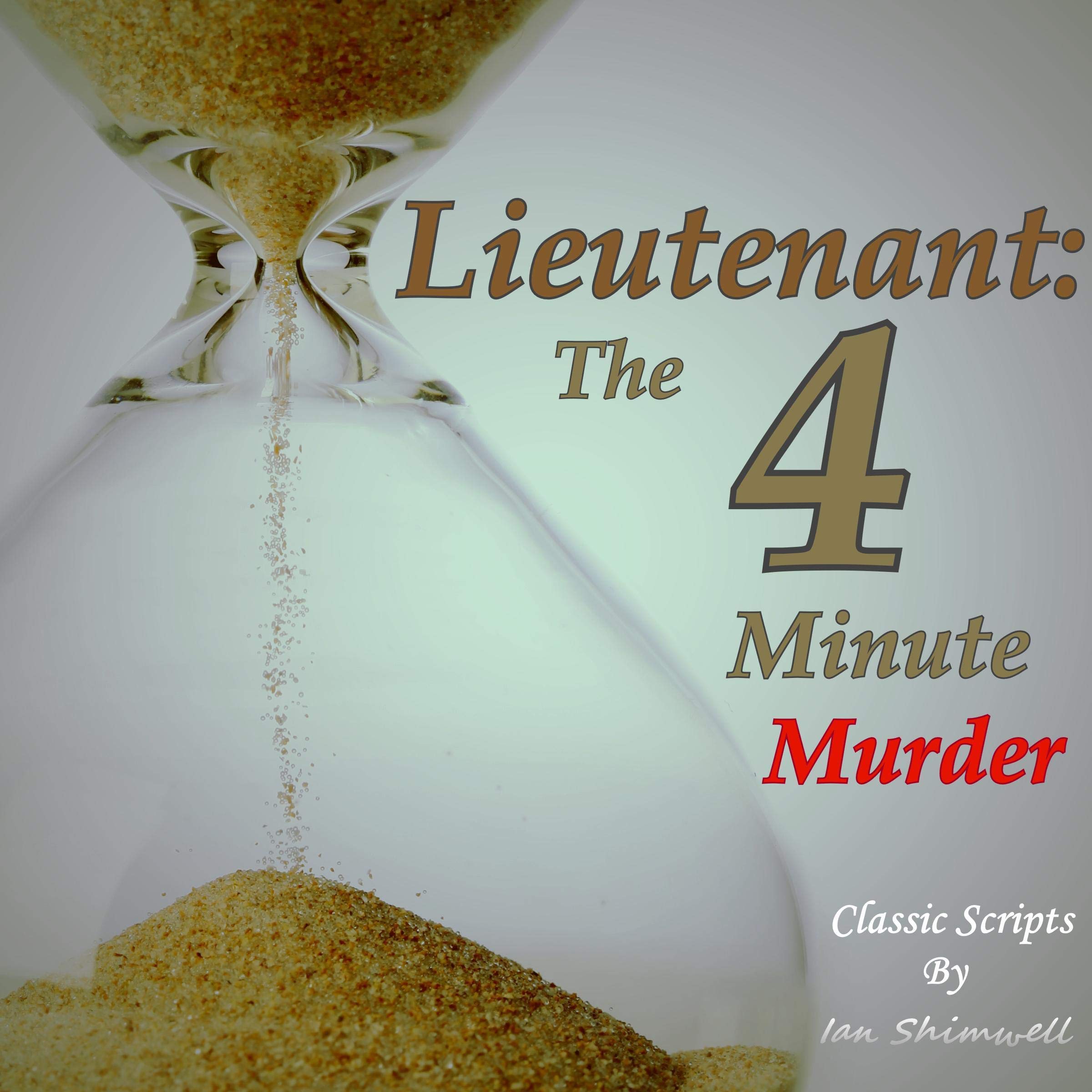 Cover art for Lieutenant: The 4 Minute Murder