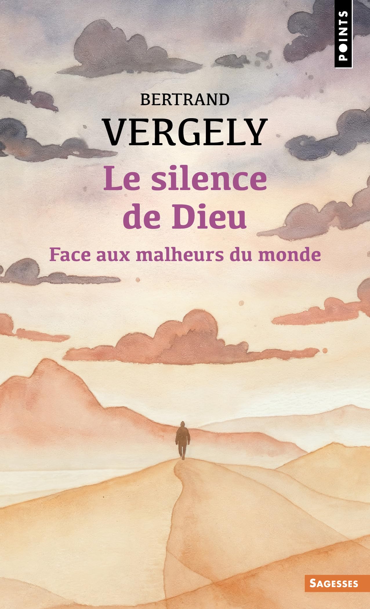 Le Silence de Dieu: Face aux malheurs du monde