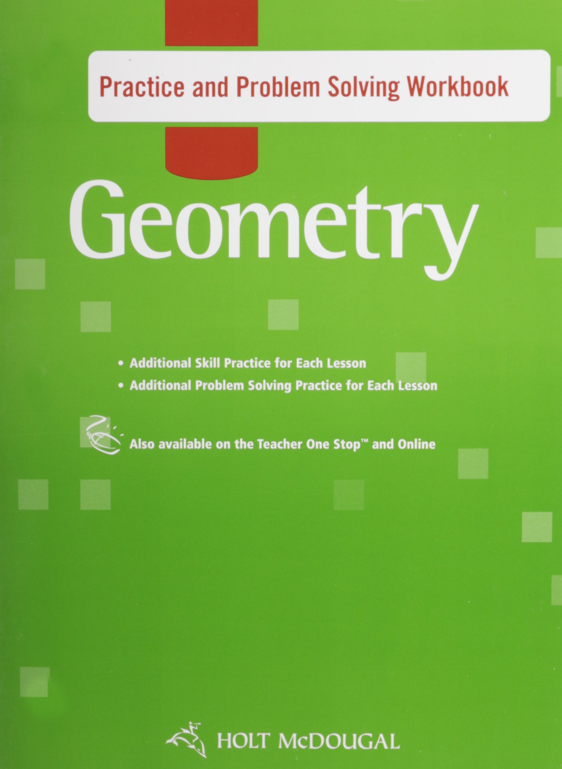 Holt McDougal Geometry: Practice and Problem Solving Workbook, Grades 9-12