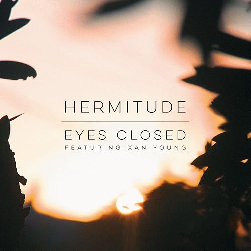 hermitude eyes closed free mp3