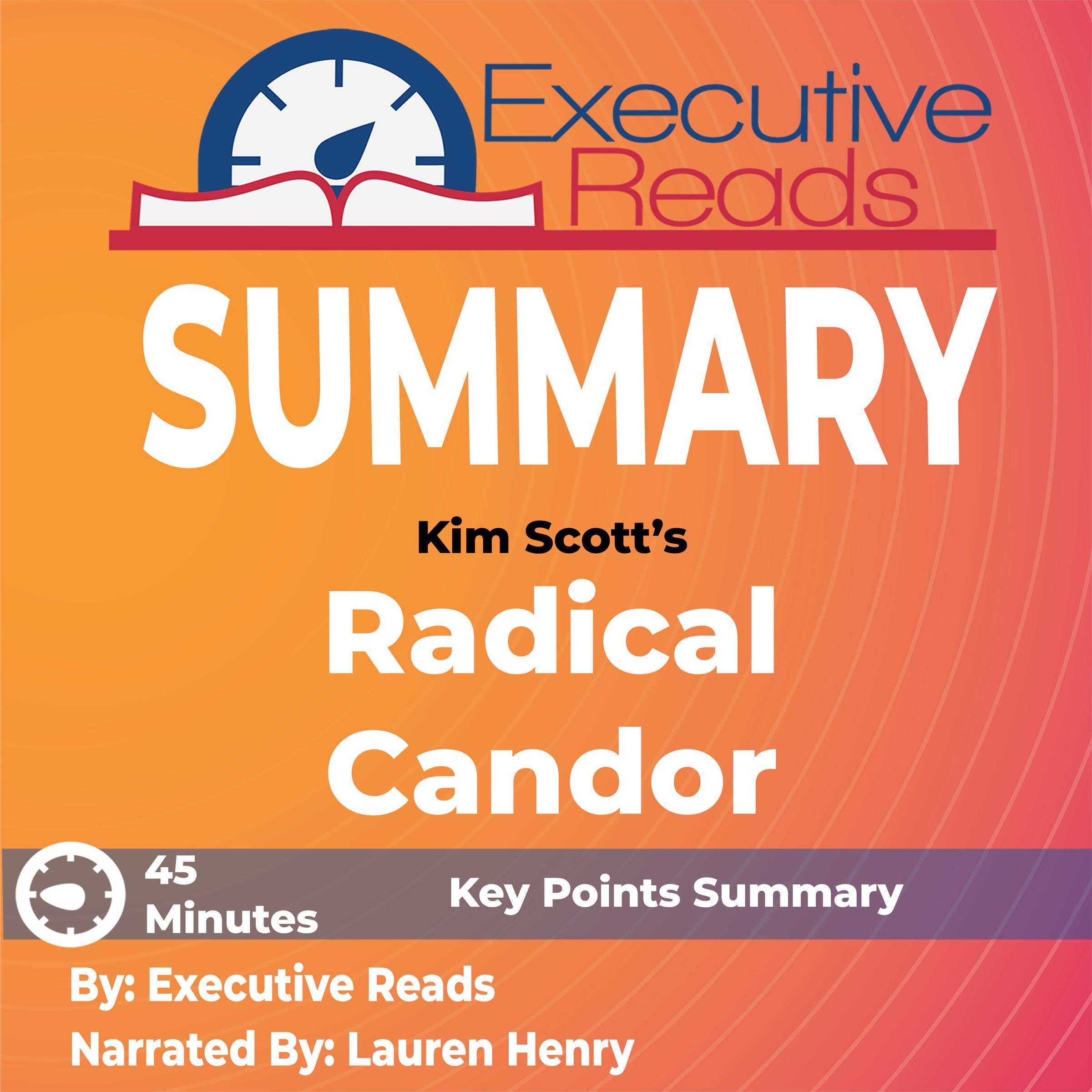 Summary: Radical Candor: Keypoints Summary and Infographic