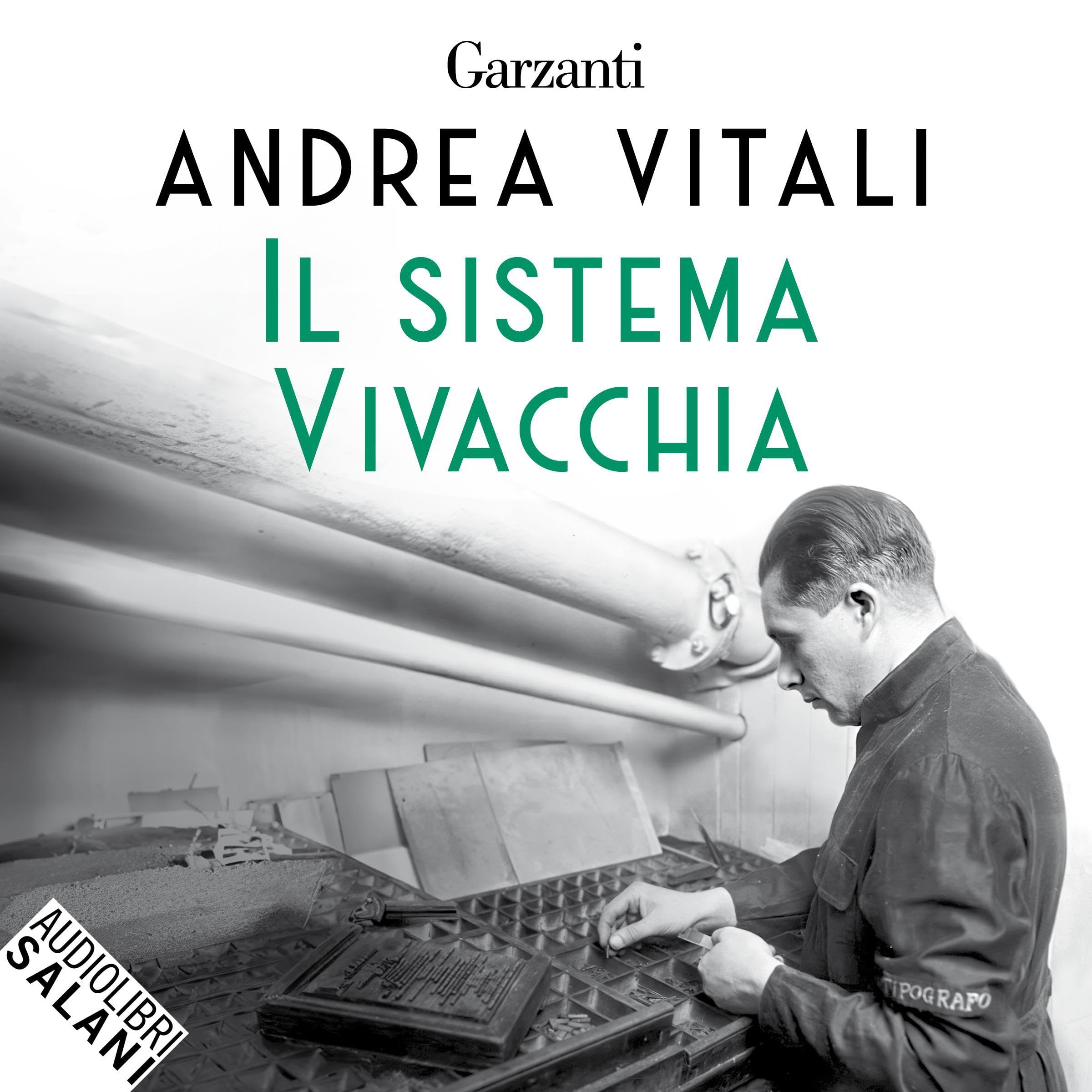 Il sistema Vivacchia: I casi del maresciallo Ernesto Maccadò, Vol. 7