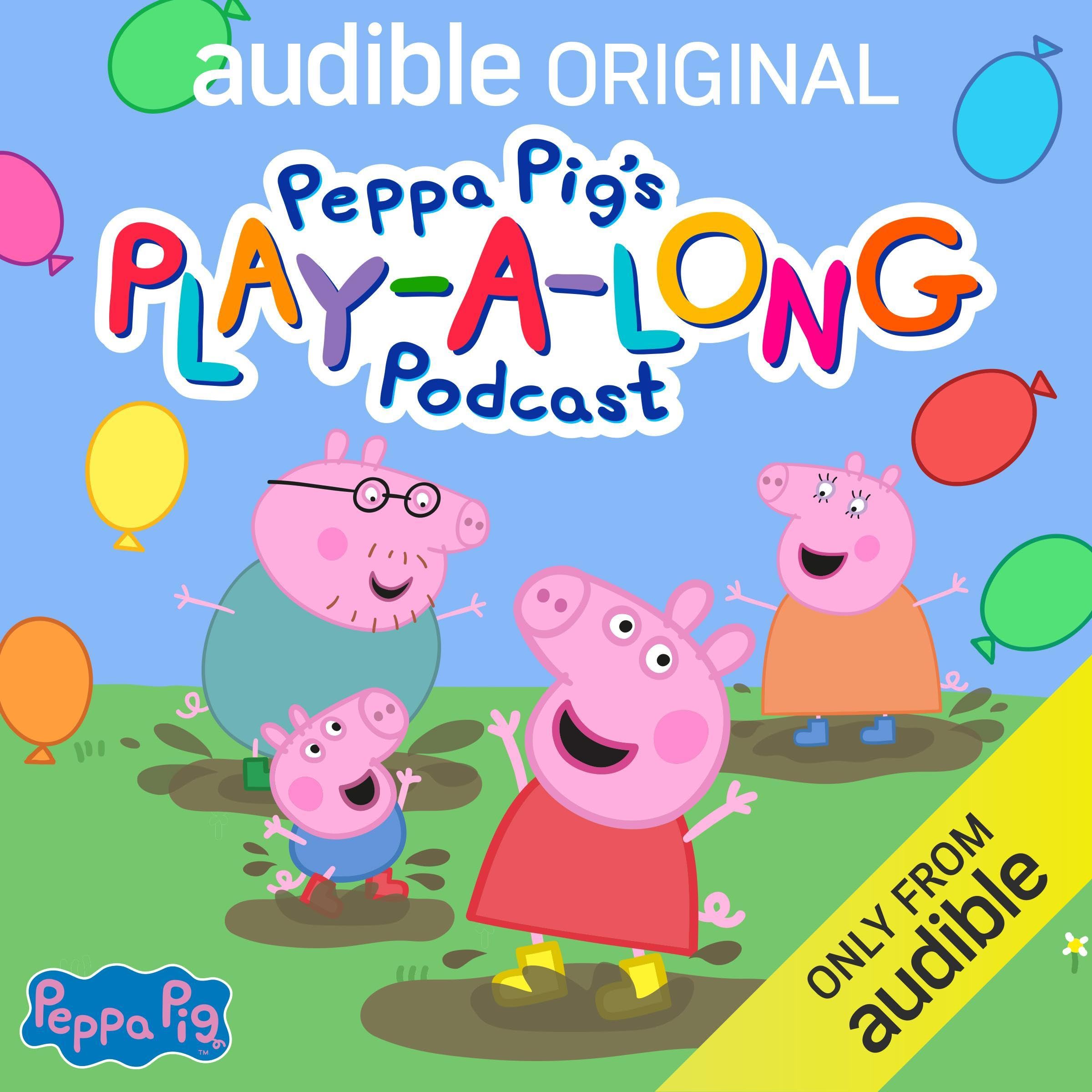 Peppa Pig's Play-a-long Podcast (Series 1)