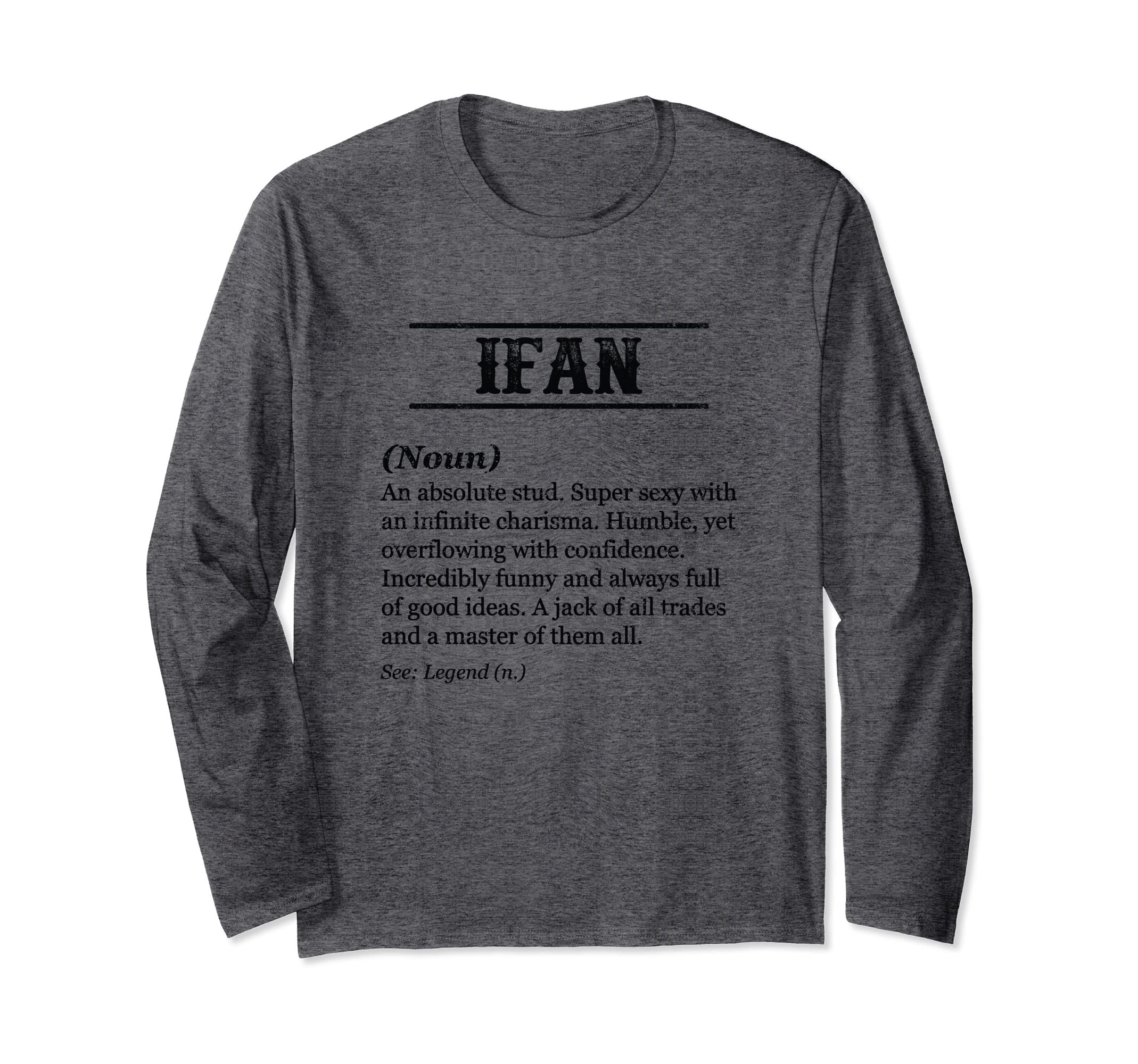 for Someone Named IFANIFAN - Funny Phrase with Name Definition | Customized Men's Long Sleeve T-Shirt