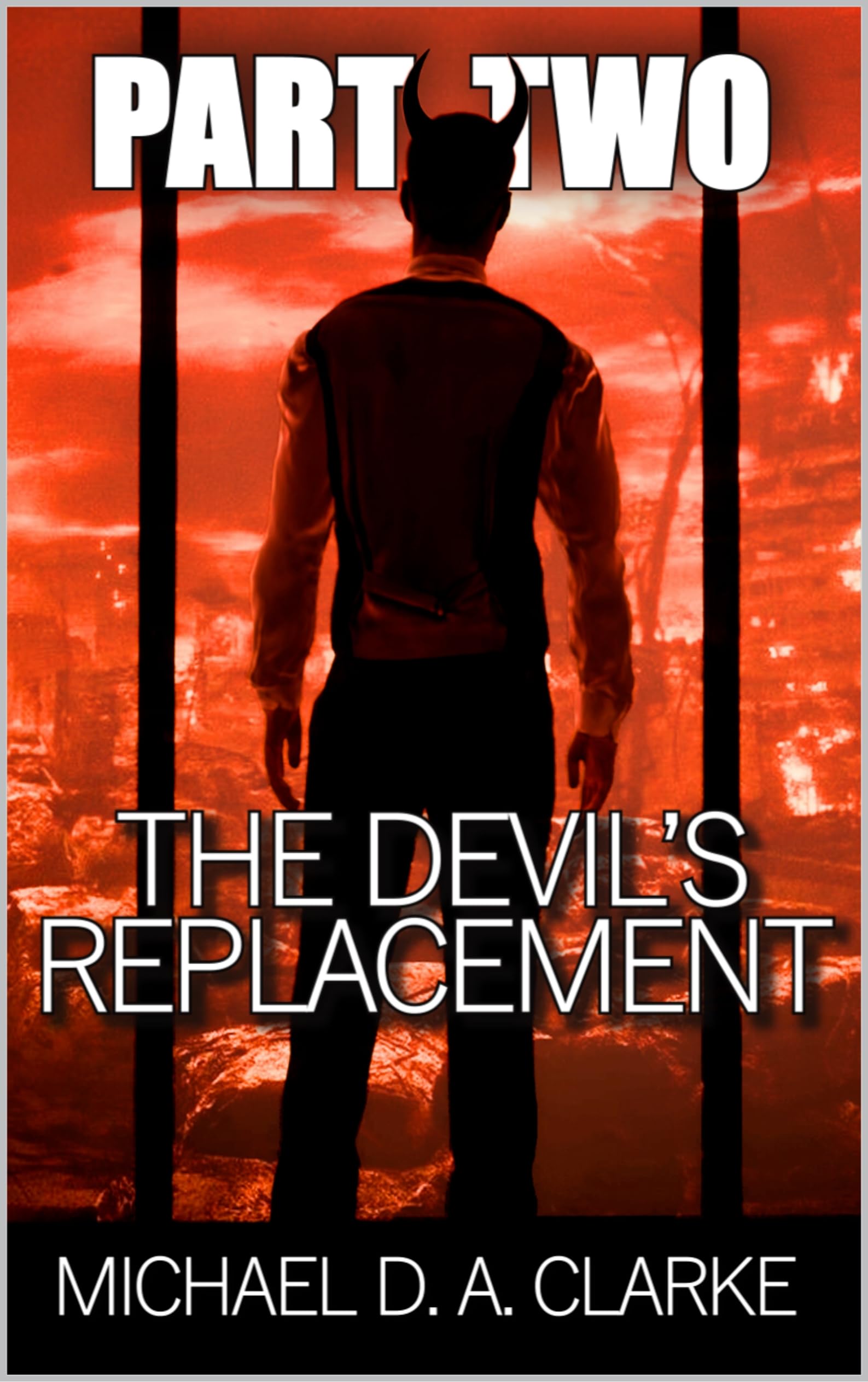The Devil's Replacement: Part Two